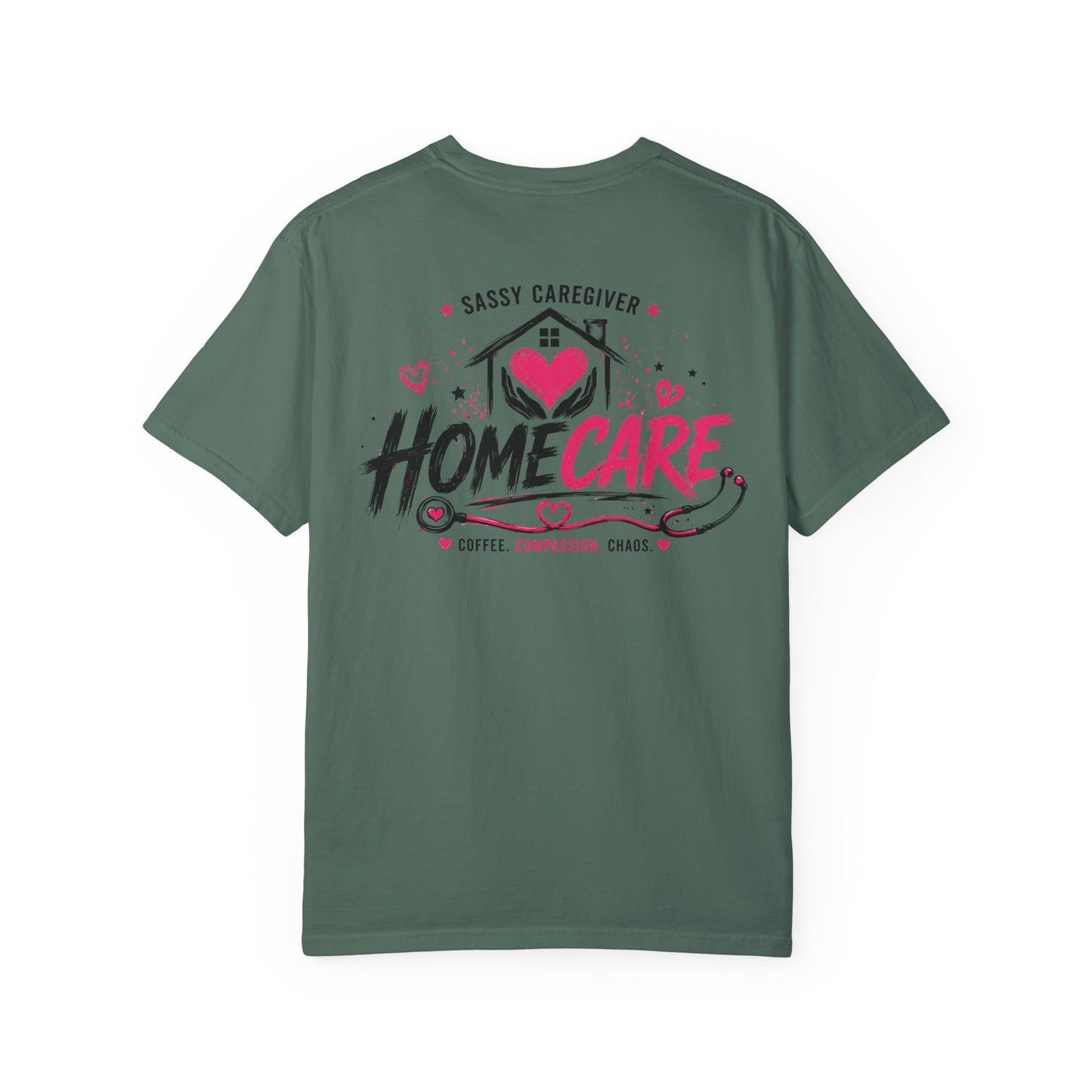 Home Care T-Shirt — "Sassy Caregiver" Heart & Stethoscope Design