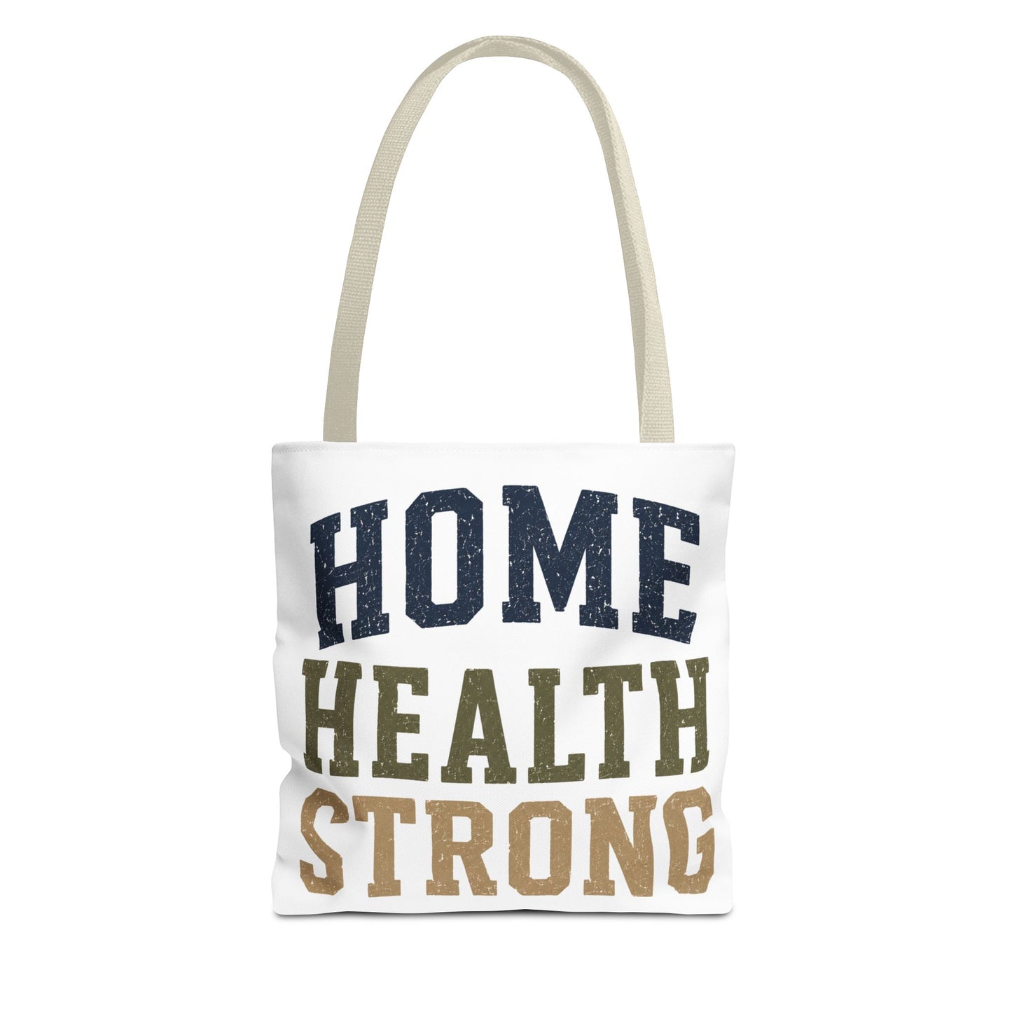 Home Health Strong Tote Bag — Durable Nurse & Caregiver Support Tote