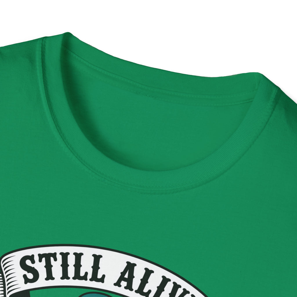 Still Alive Skeleton T-Shirt — "Still Alive You're Welcome" Graphic Tee