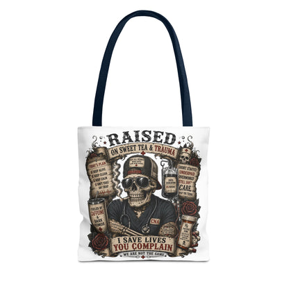 Tote — "Raised on Sweet Tea & Trauma"