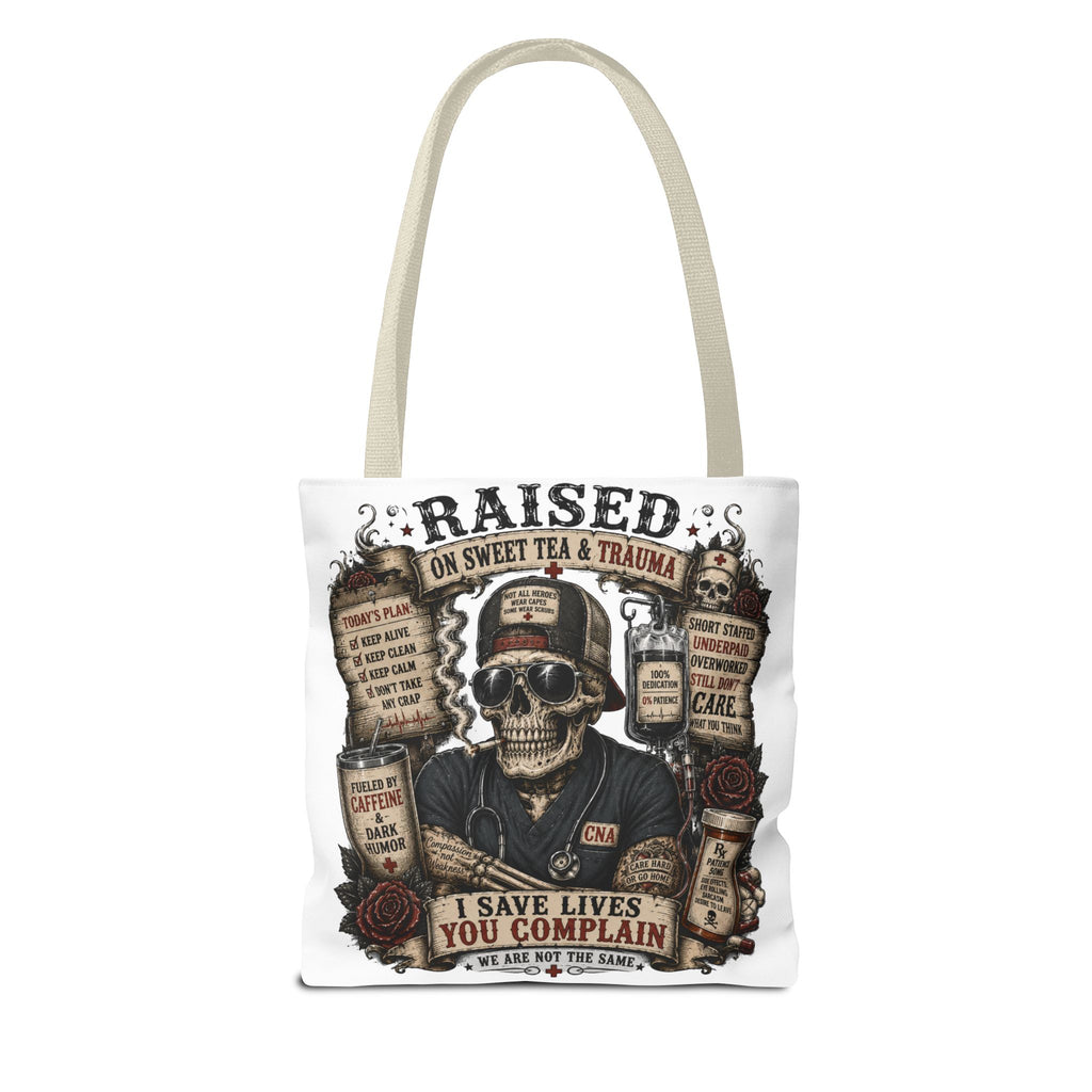 Tote — "Raised on Sweet Tea & Trauma"
