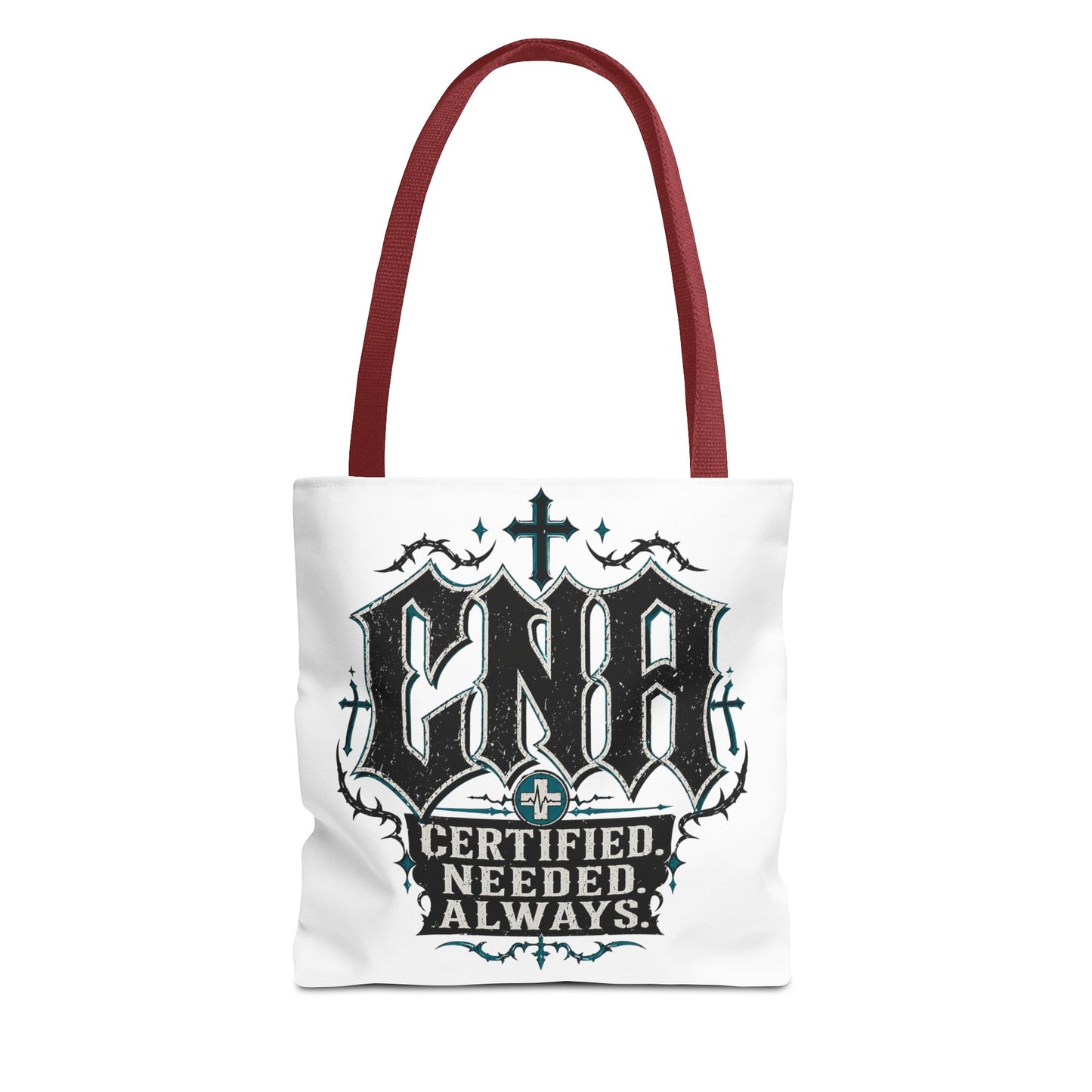 CNA Certified Tote Bag — "Certified. Needed. Always." Nursing Assistant Gift