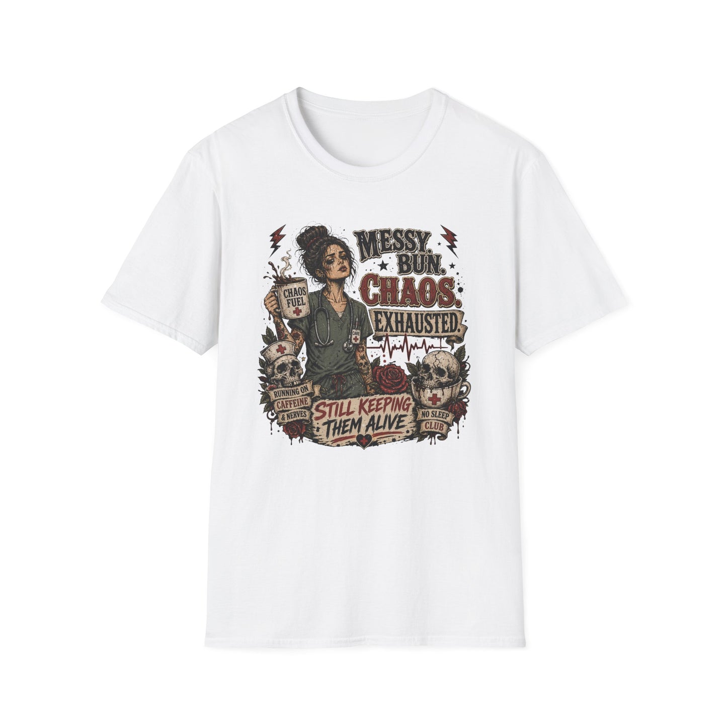 "Messy Bun, Chaos, Exhausted, Still Keeping Them Alive" Graphic Tee