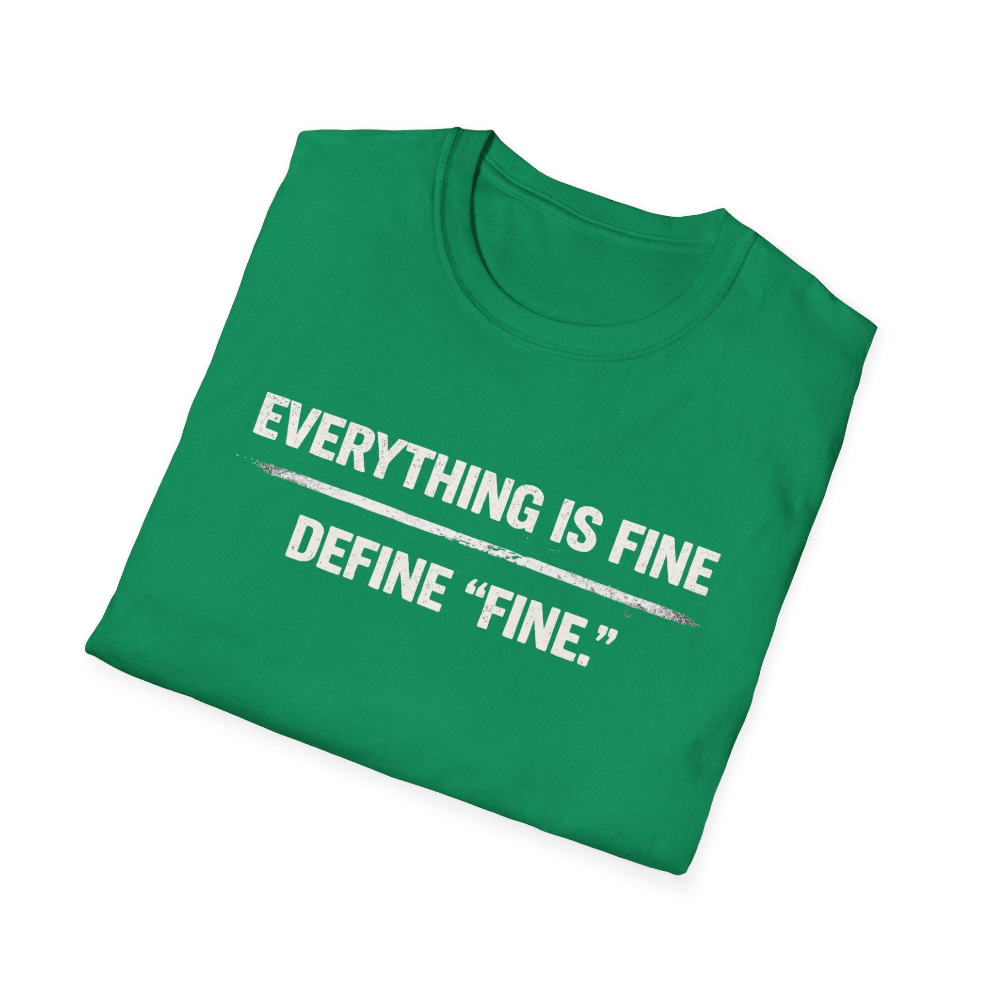 Minimalist 'Everything Is Fine' White Tee — Subtle Irony Graphic T-Shirt