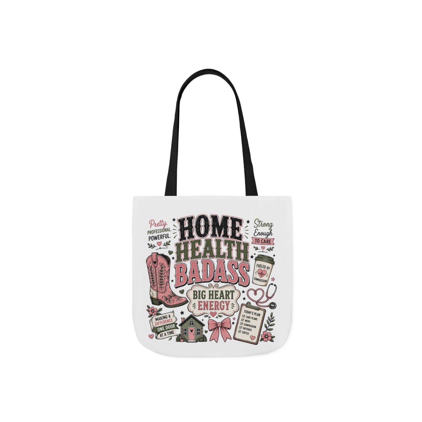 Home Health Care Badass Canvas Tote Bag — Nurse & Caregiver Gift