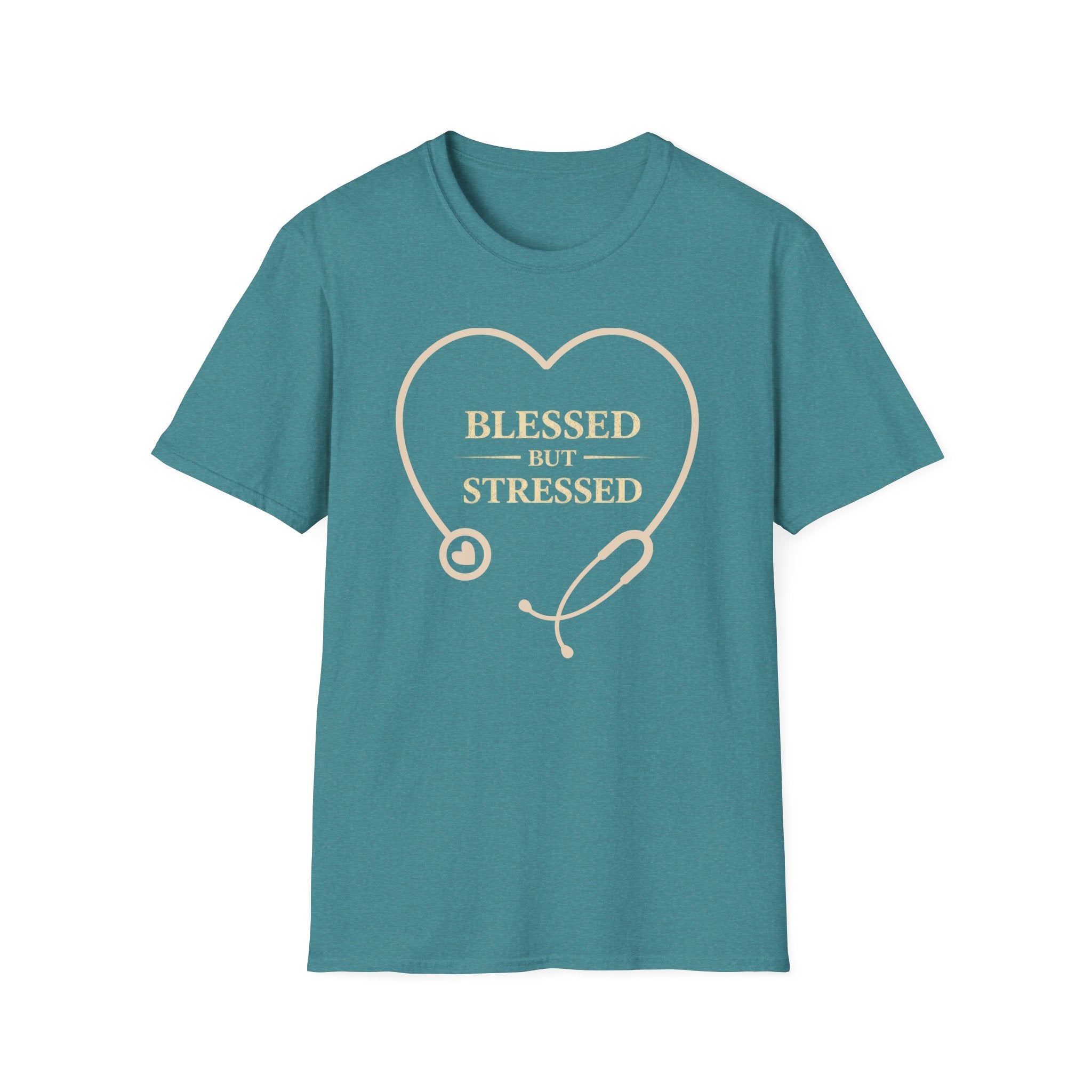 Blessed But Stressed  — Heart Stethoscope Graphic