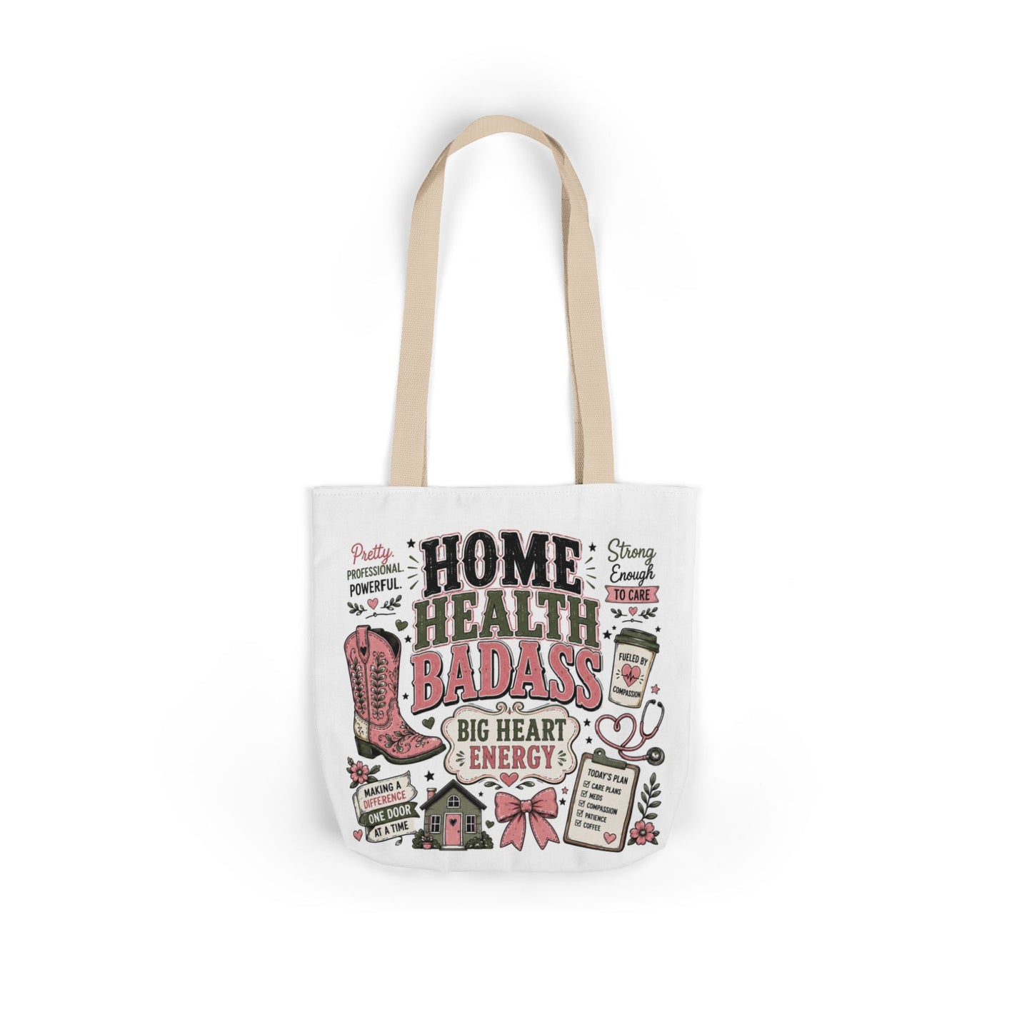 Home Health Care Badass Canvas Tote Bag — Nurse & Caregiver Gift