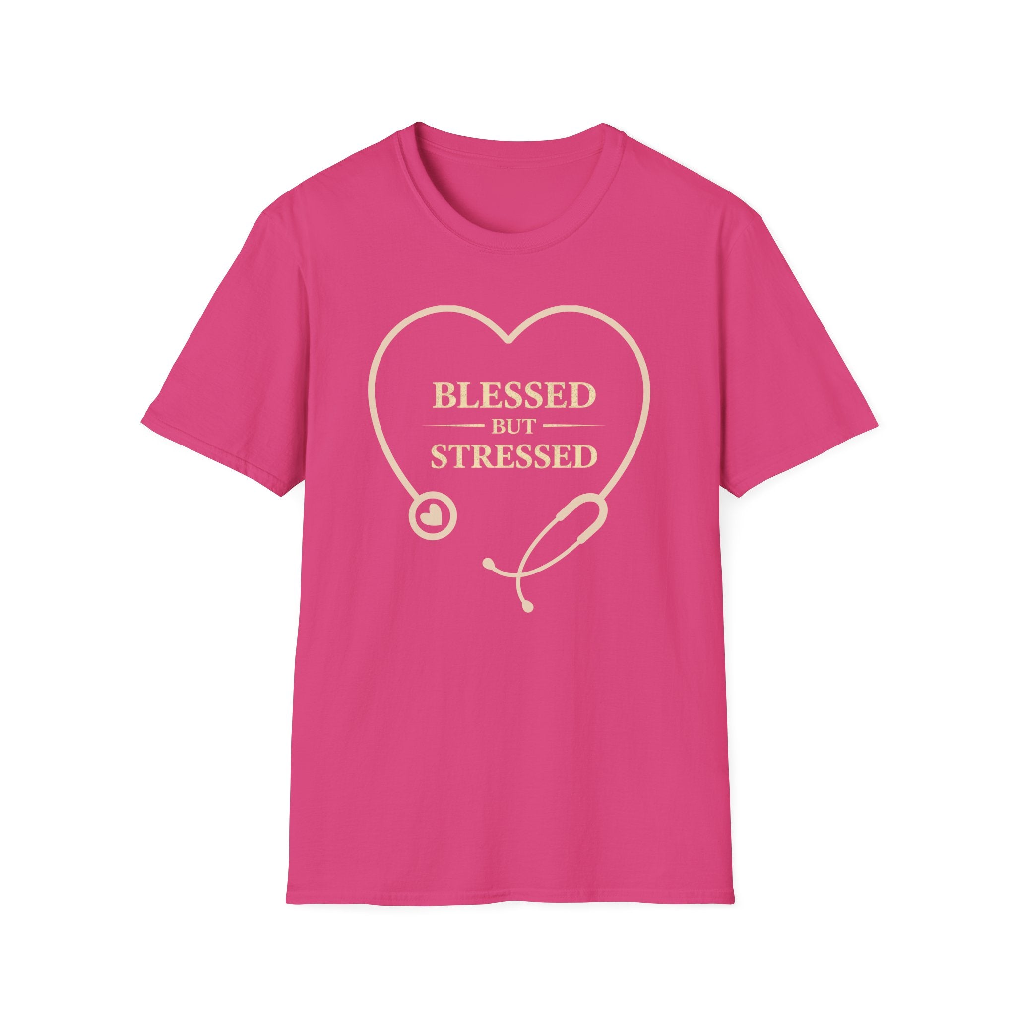 Blessed But Stressed  — Heart Stethoscope Graphic