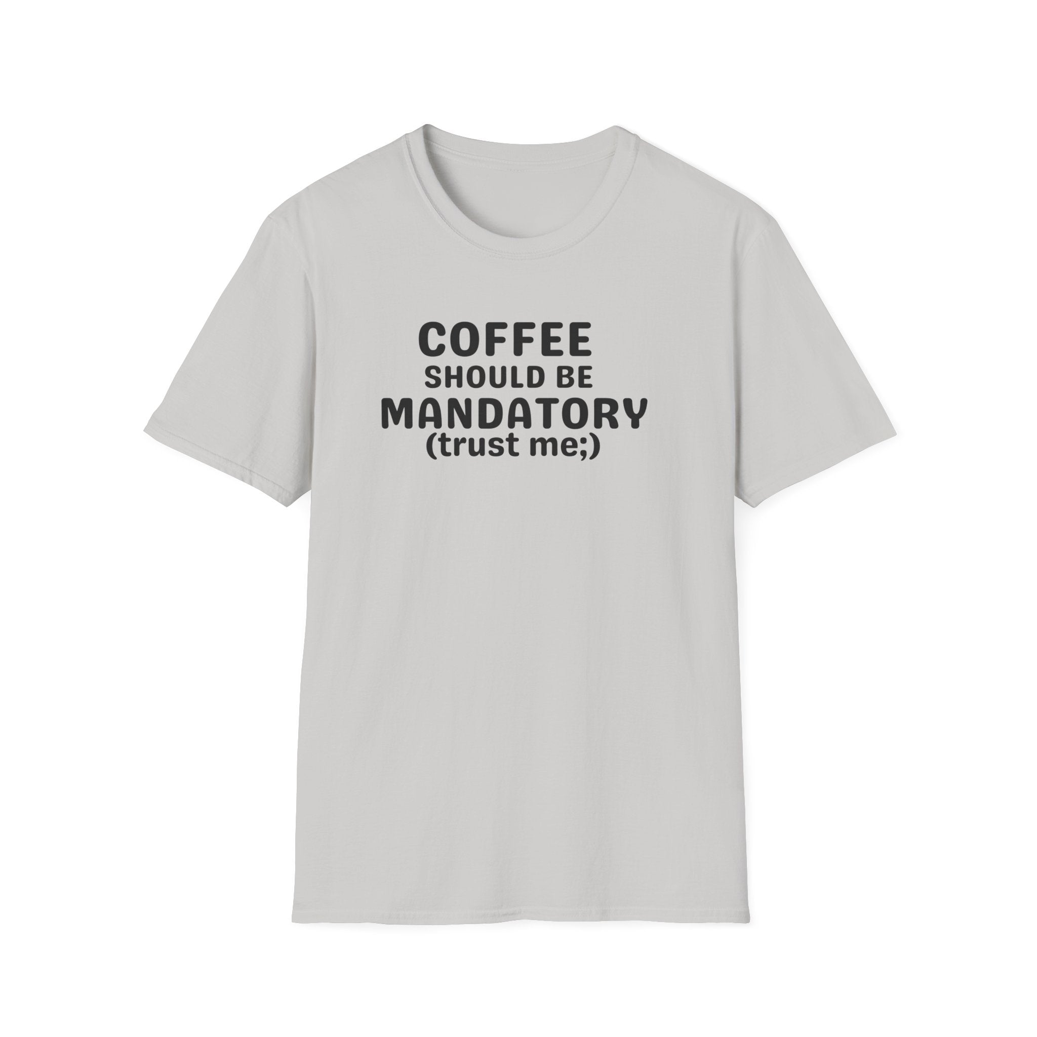 Coffee Should Be Mandatory