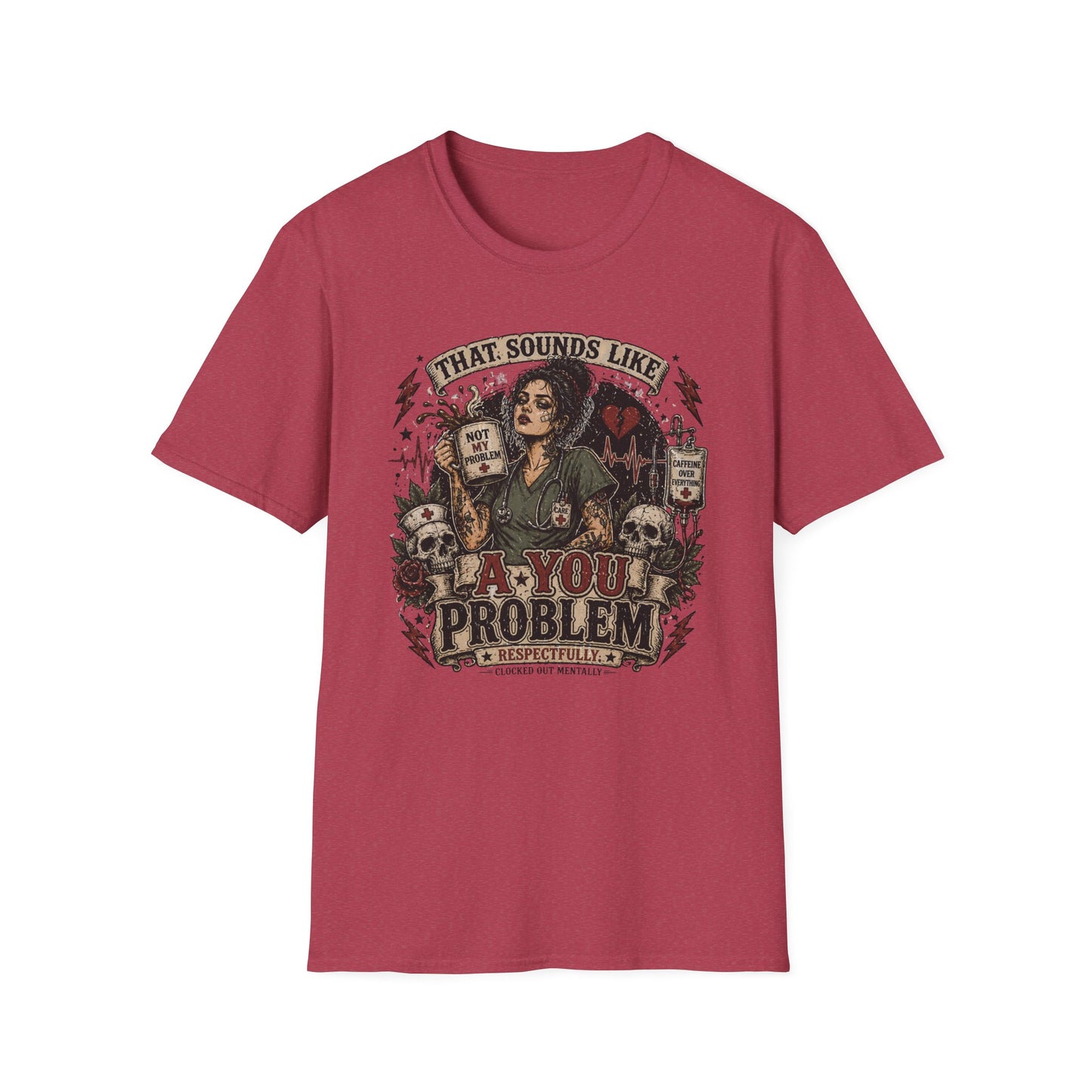 That Sounds Like A You Problem T-Shirt — Funny Sarcastic Witch Graphic Tee
