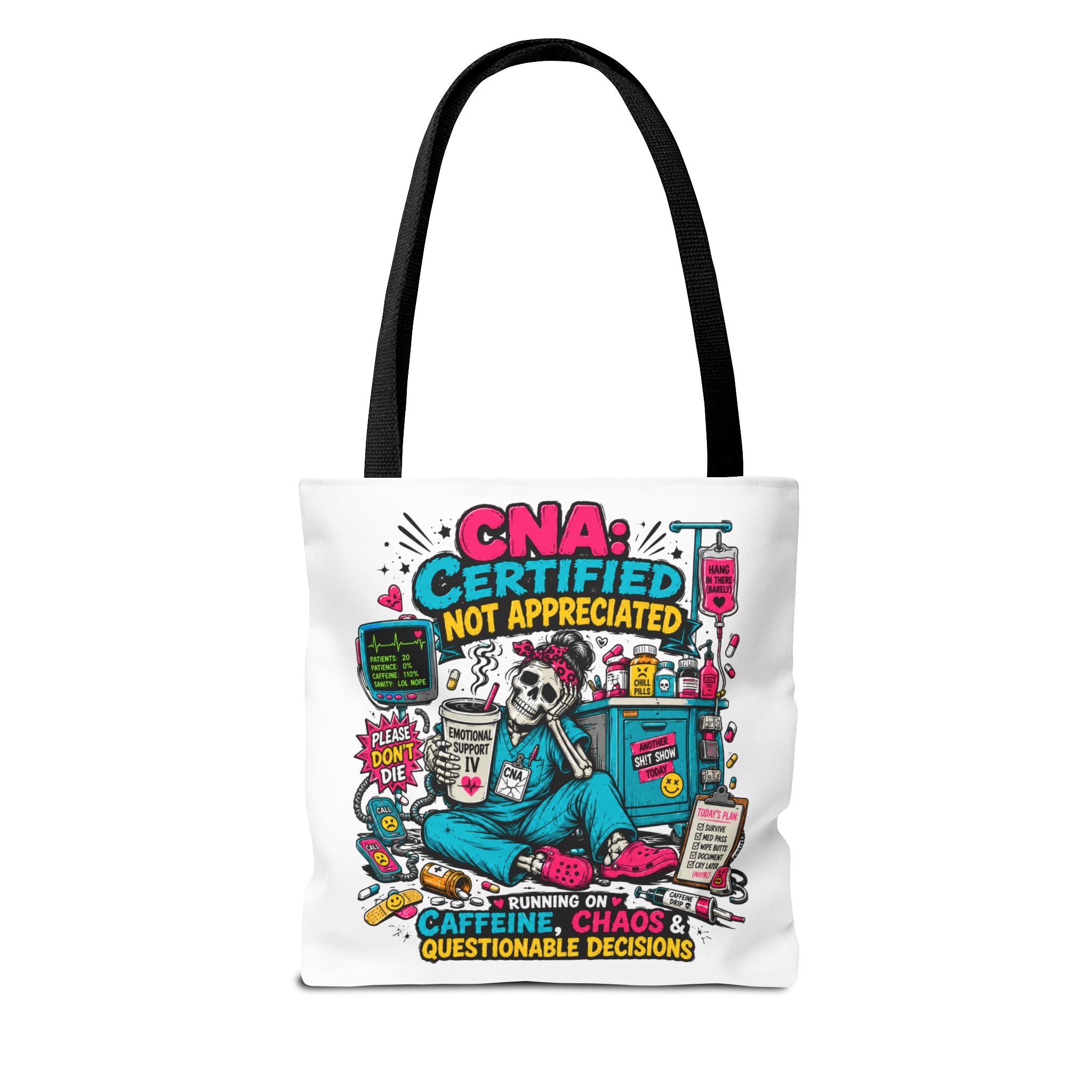 Tote — CNA Certified Not Appreciated Graphic Tote (Caffeine, Chaos & Questionable Decisions)