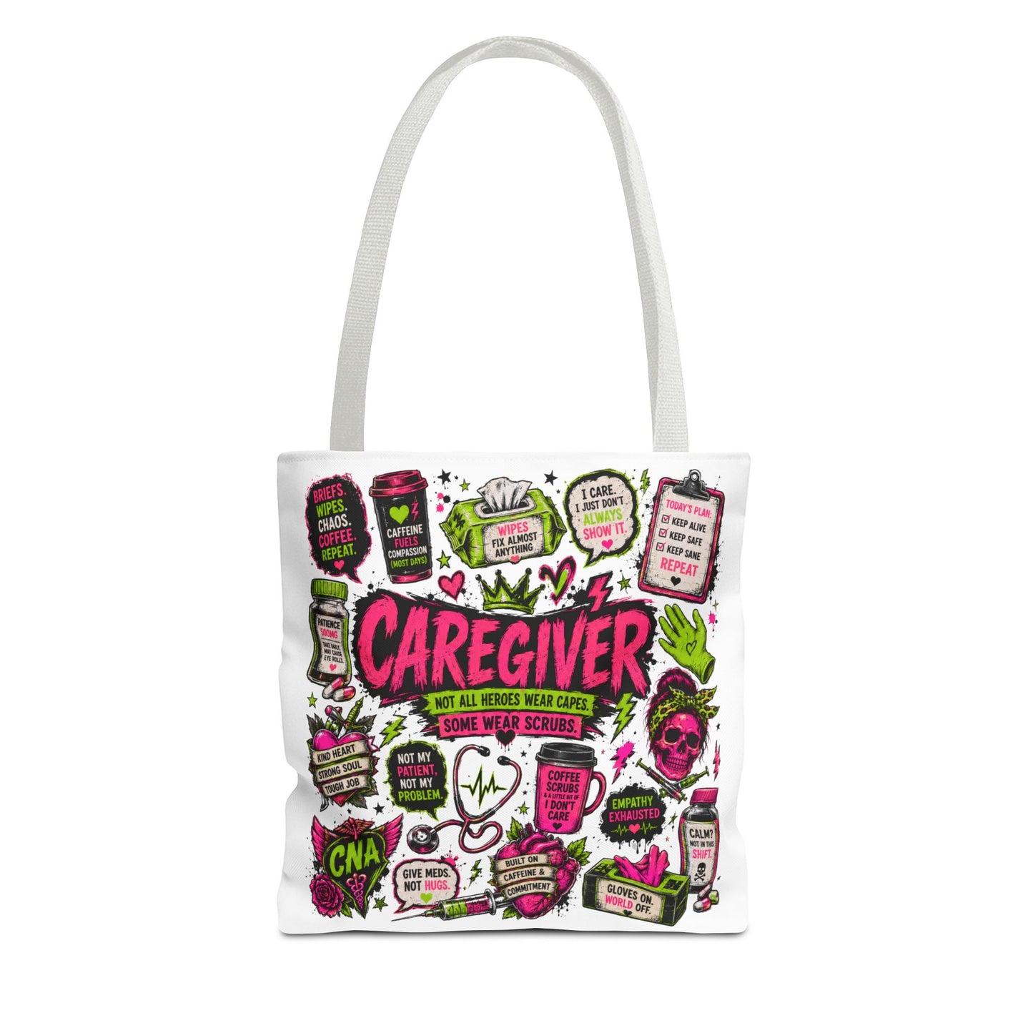 Caregiver Tote Bag – “Caregiver: We All Heroes Wear Capes (Some Wear Scrubs)”
