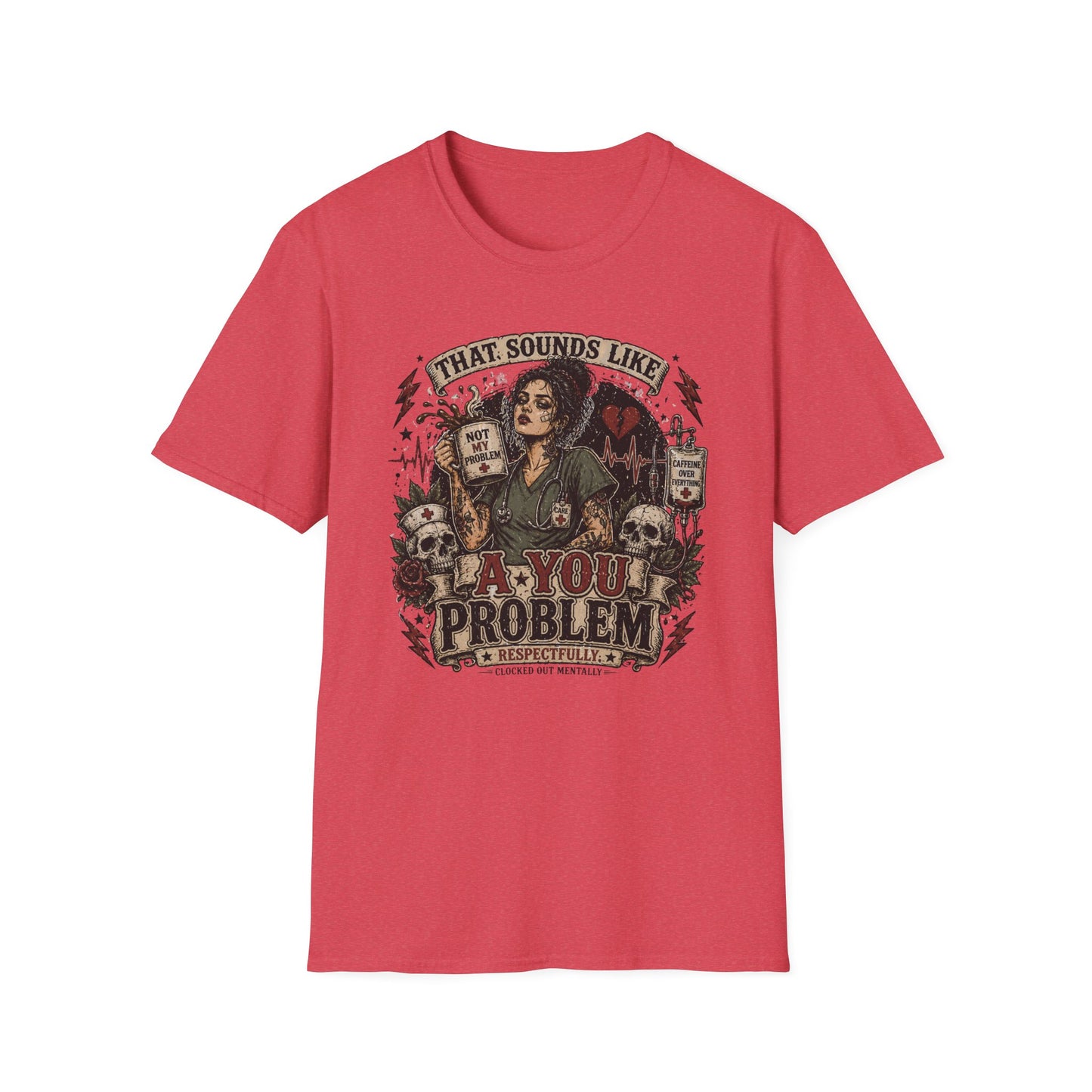 That Sounds Like A You Problem T-Shirt — Funny Sarcastic Witch Graphic Tee