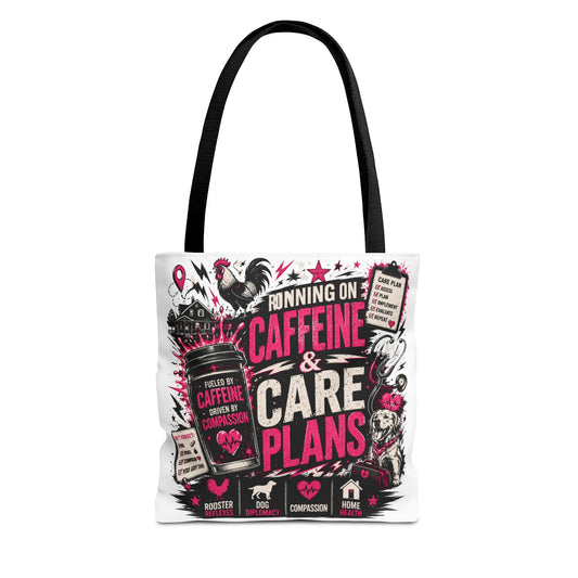 Caffeine & Care Plans Tote Bag —  Funny Healthcare Gift