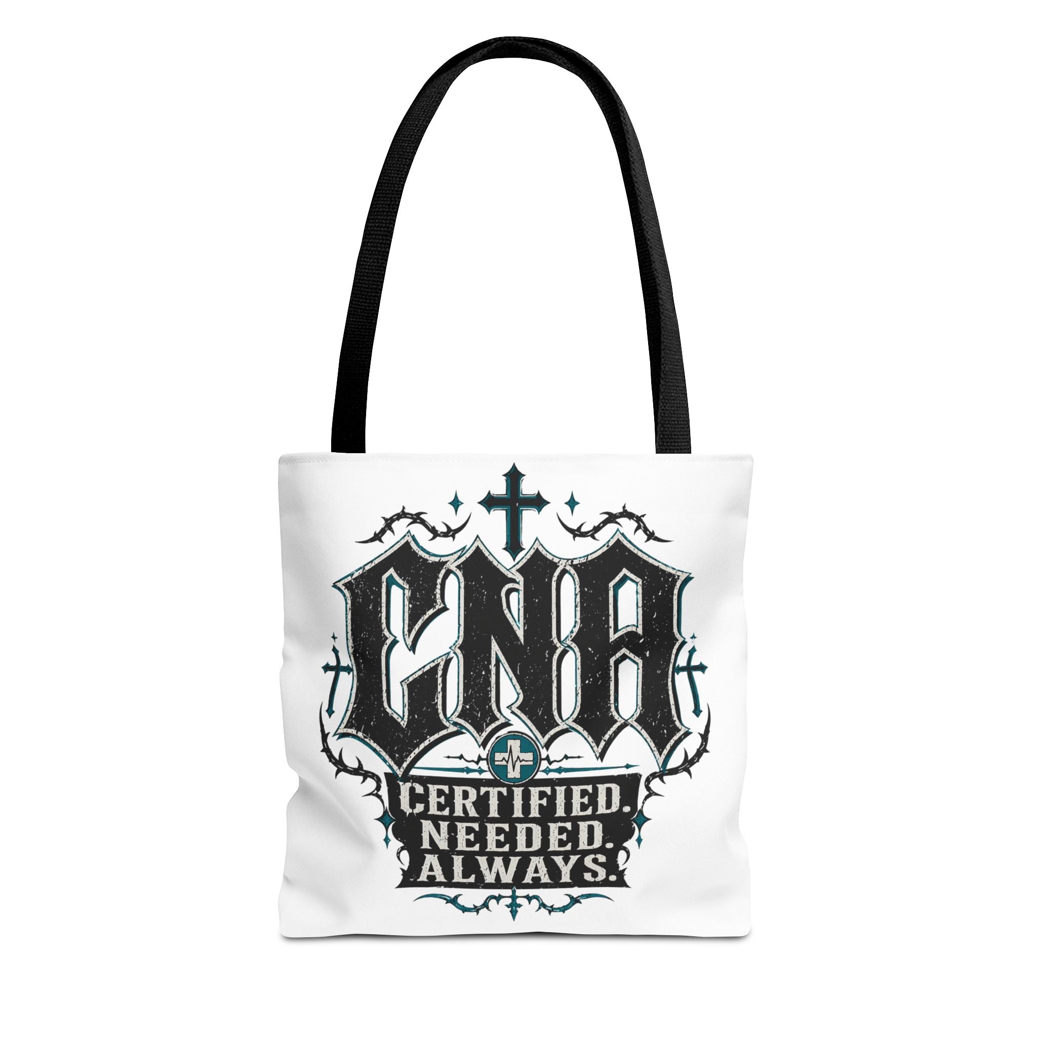 CNA Certified Tote Bag — "Certified. Needed. Always." Nursing Assistant Gift