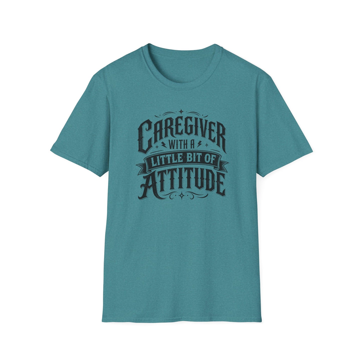 Caregiver T-Shirt - "Caregiver With A Little Bit Of Attitude" Graphic Tee