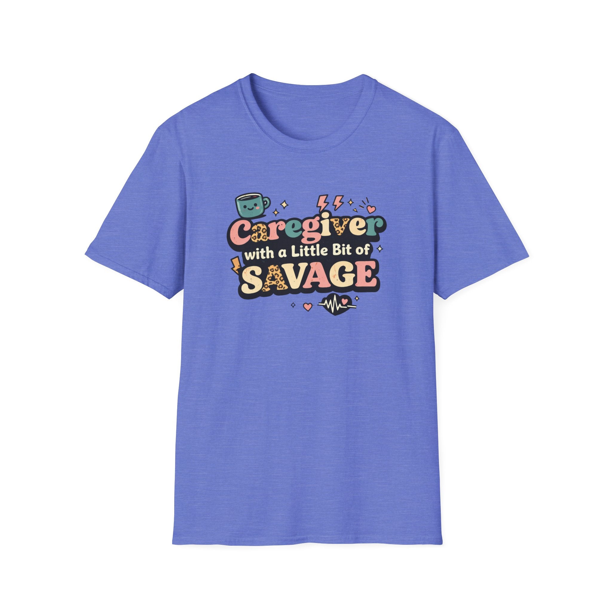 Caregiver With A Little Bit Of Savage