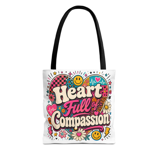Compassion Heart Tote Bag — "Heart Full of Compassion" Colorful Floral Everyday Tote