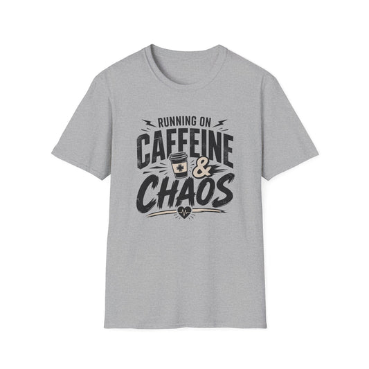 Caffeine & Chaos T-Shirt — "Running on Caffeine & Chaos" Funny Coffee Tee
