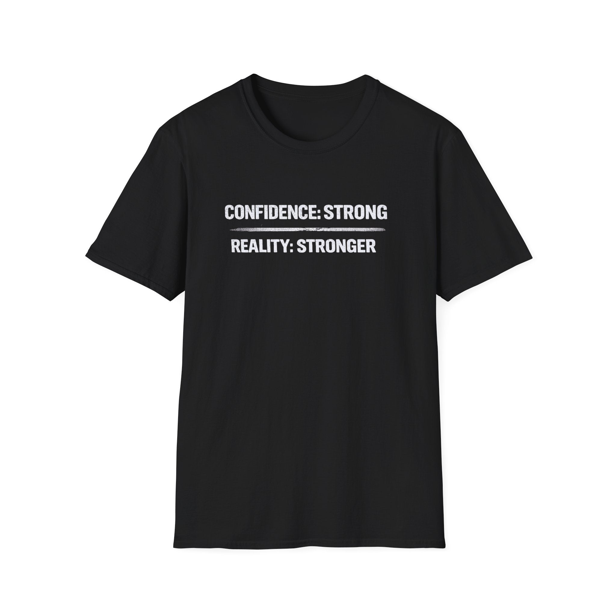 Confidence Strong T-Shirt — Motivational Graphic Tee