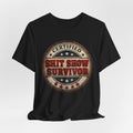 Certified Shit Show Survivor T-Shirt