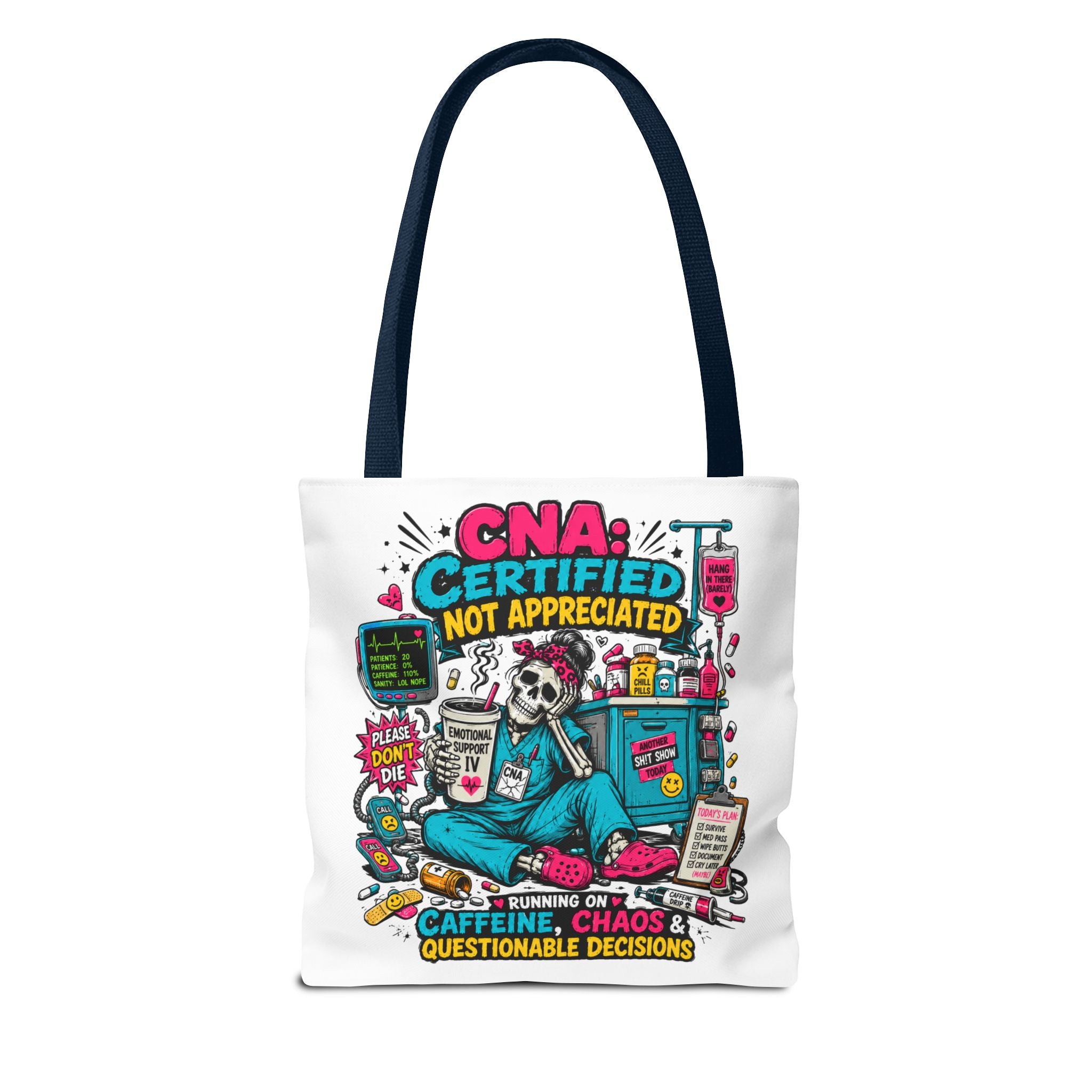 Tote — CNA Certified Not Appreciated Graphic Tote (Caffeine, Chaos & Questionable Decisions)