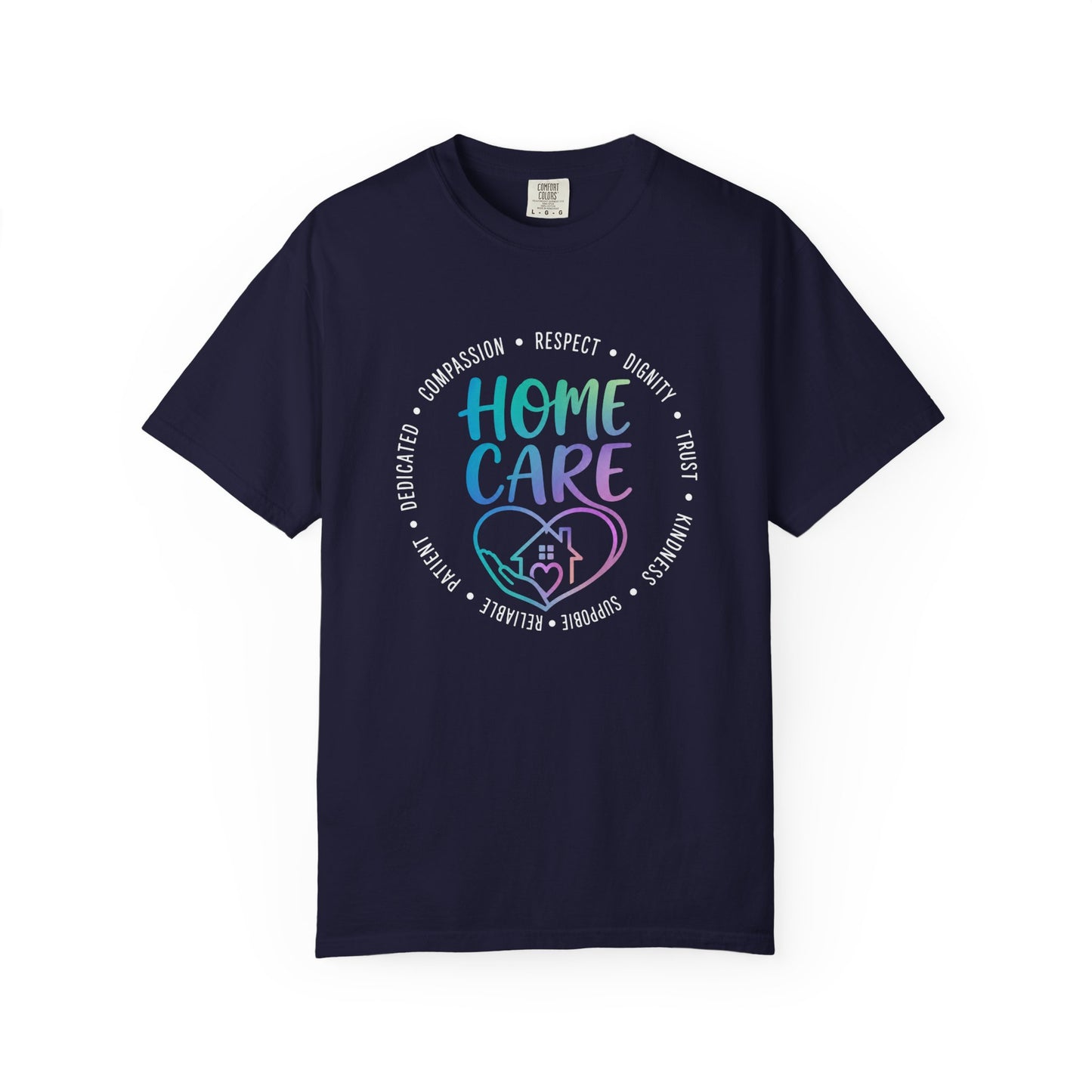 Home Care Heart T-Shirt — Caregiver Appreciation Tee