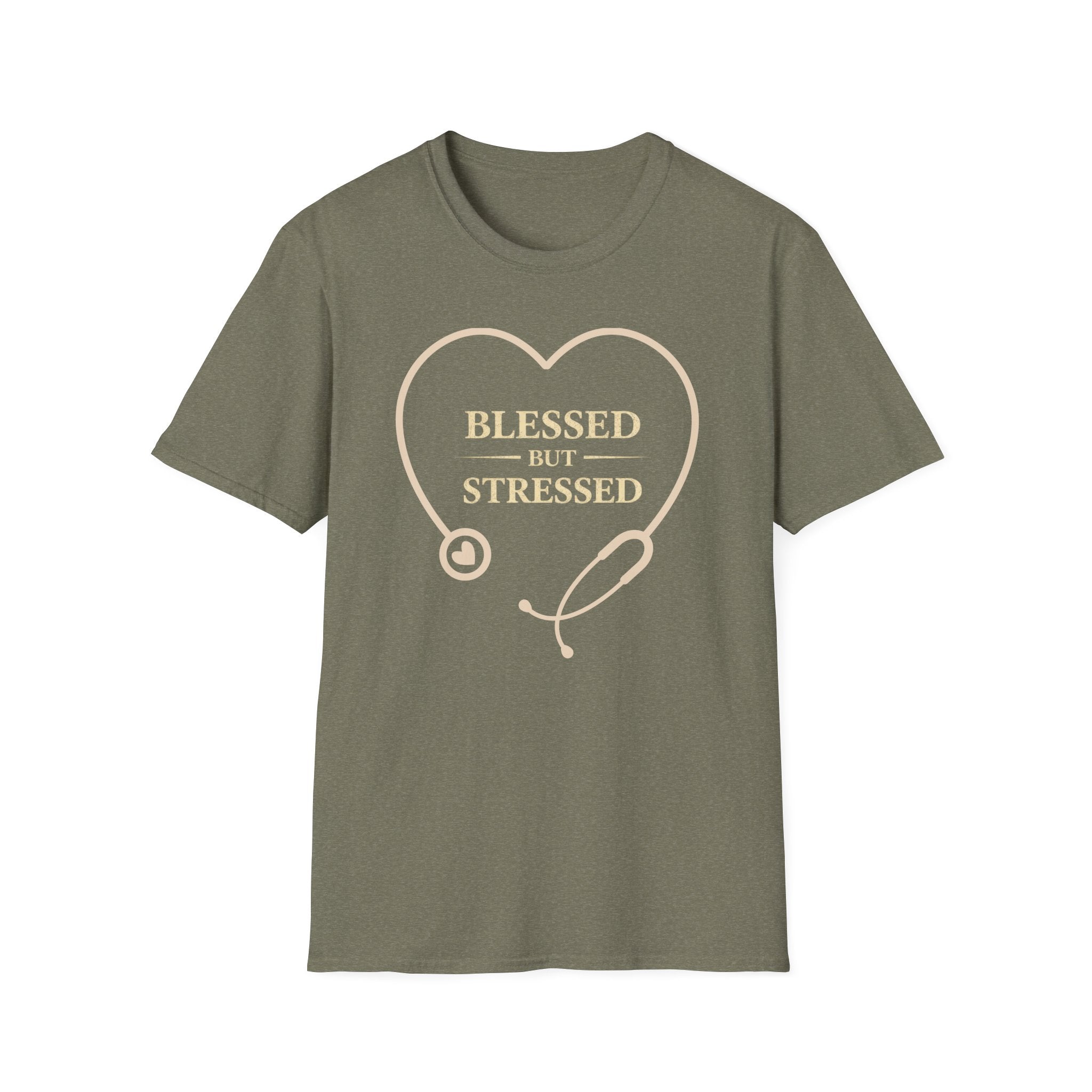 Blessed But Stressed  — Heart Stethoscope Graphic