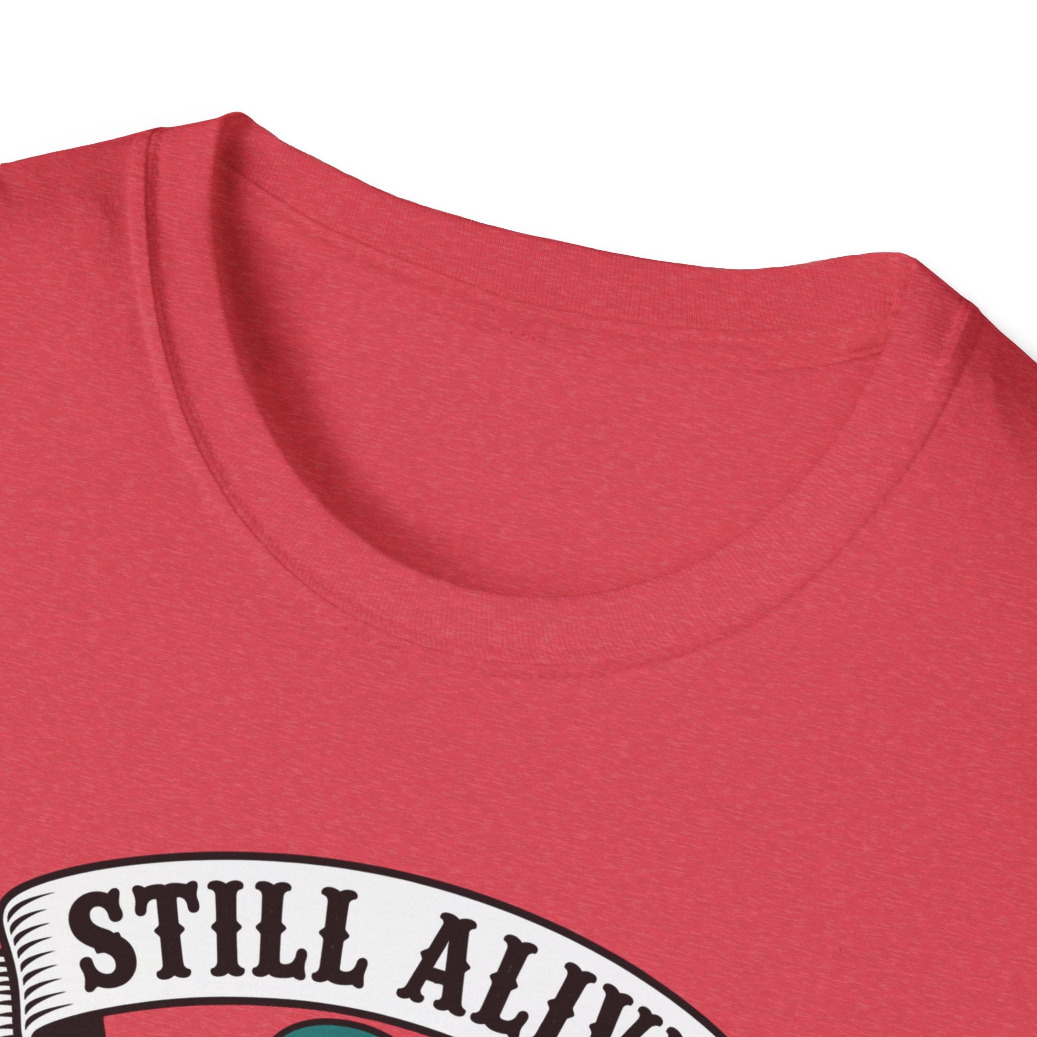 Still Alive Skeleton T-Shirt — "Still Alive You're Welcome" Graphic Tee