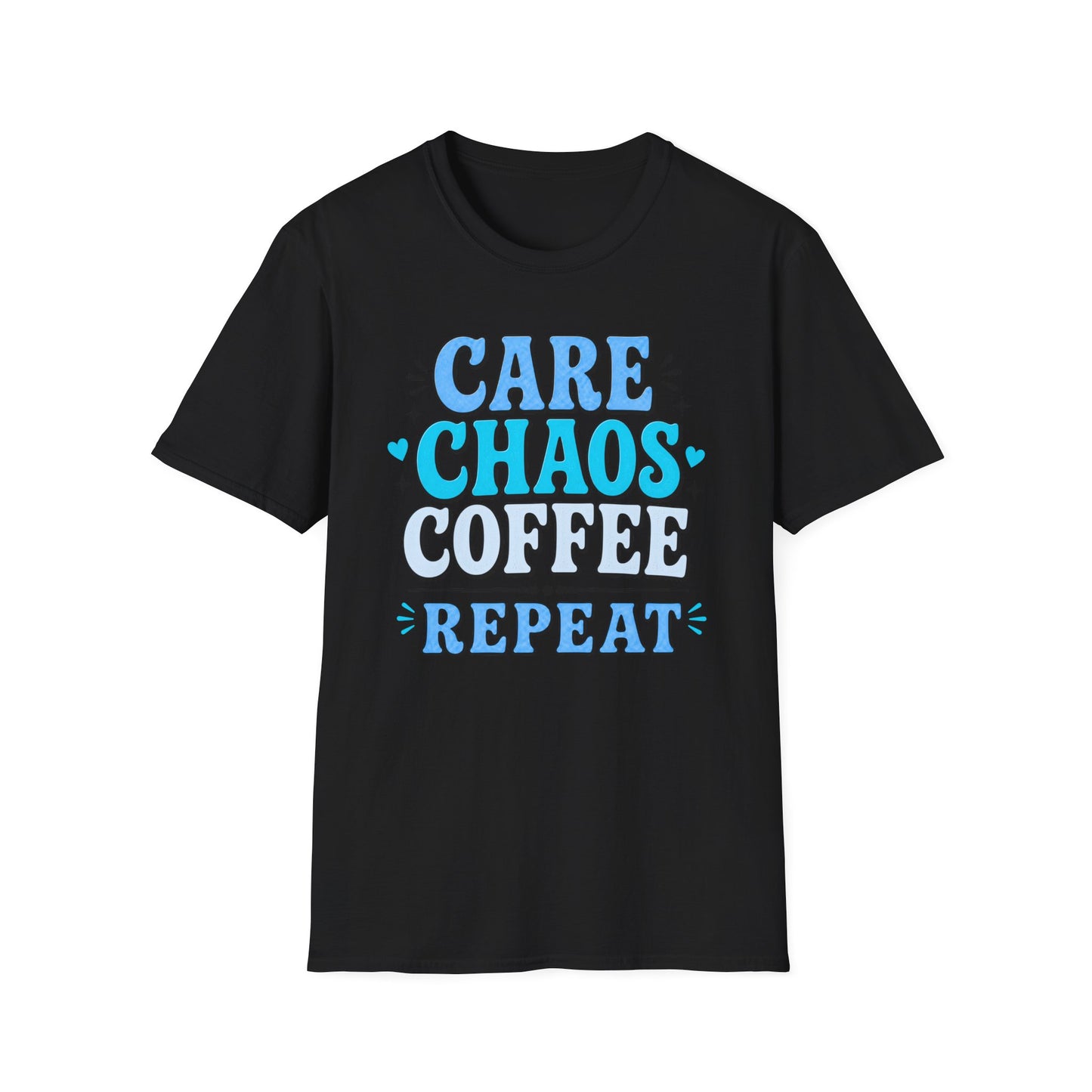 Care Chaos Coffee Repeat T-Shirt — Funny Caregiver