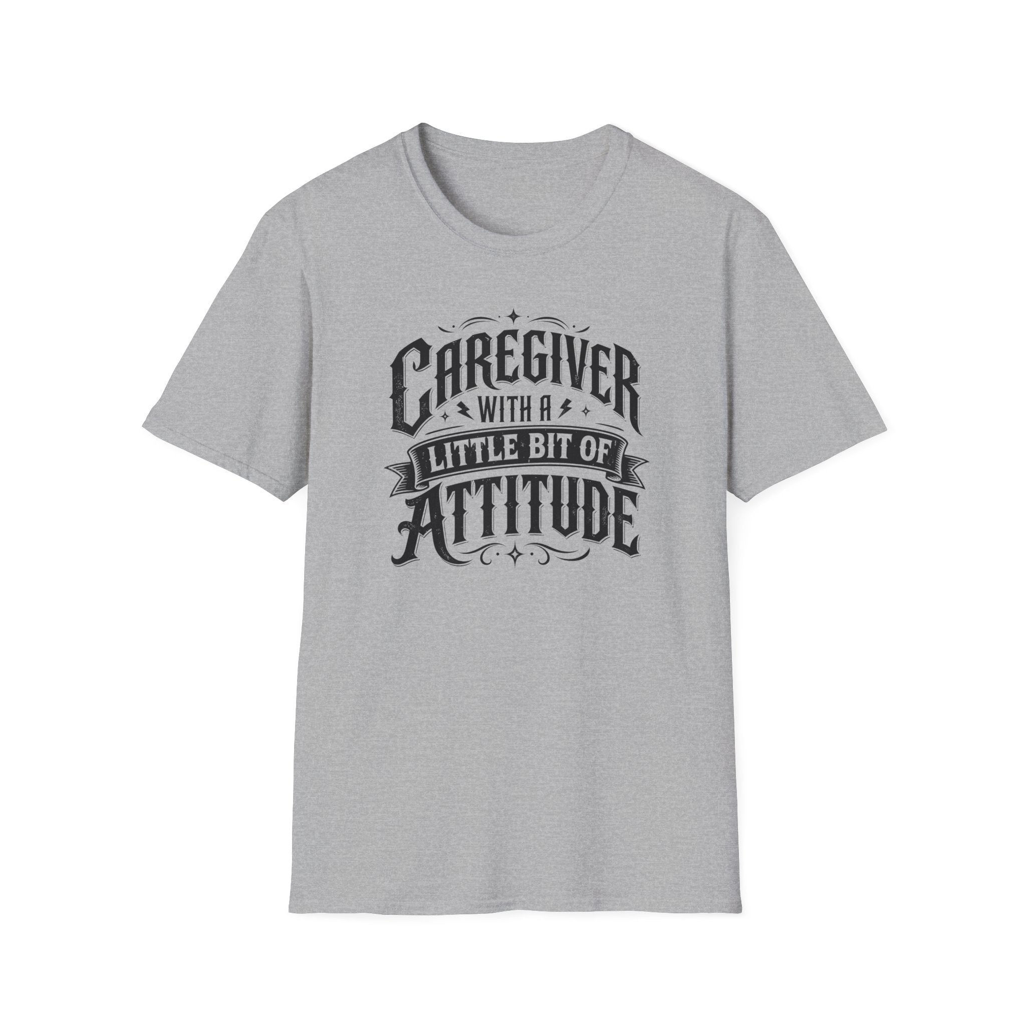 Caregiver T-Shirt - "Caregiver With A Little Bit Of Attitude" Graphic Tee