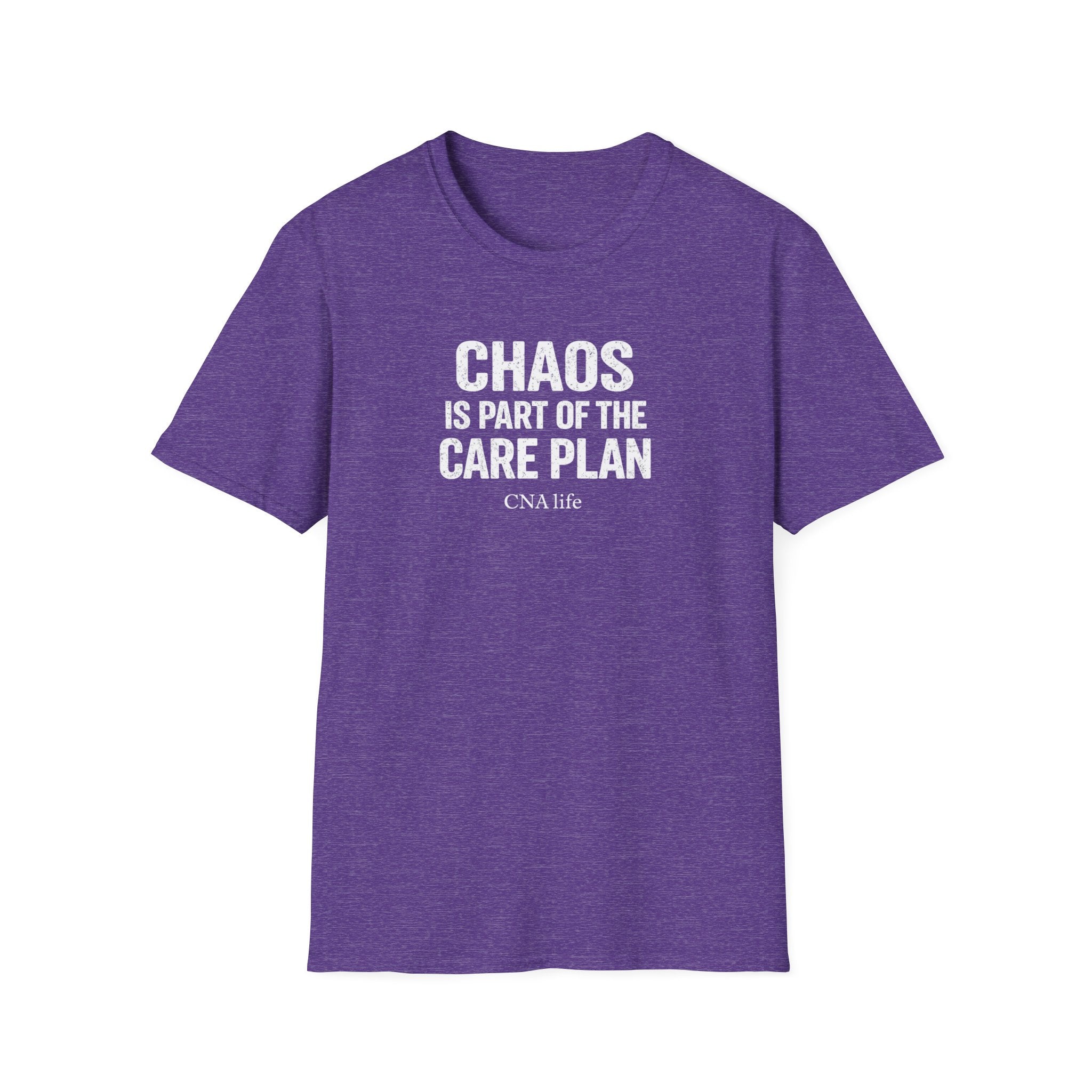 CNA T-Shirt — "Chaos Is Part of the Care Plan"