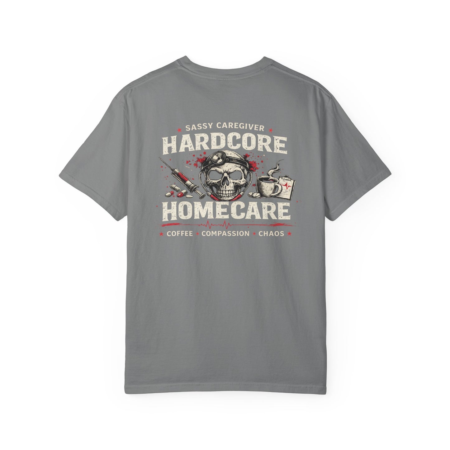 Hardcore Homecare T-Shirt — Skull Nurse & Medical Tools Graphic