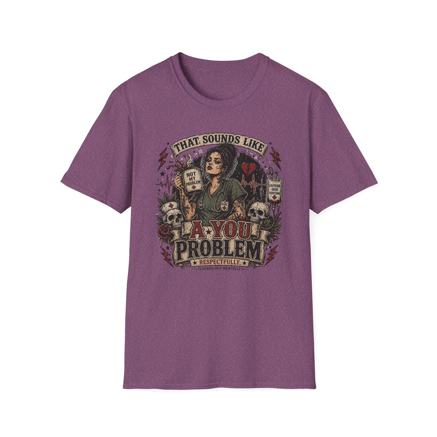 That Sounds Like A You Problem T-Shirt — Funny Sarcastic Witch Graphic Tee