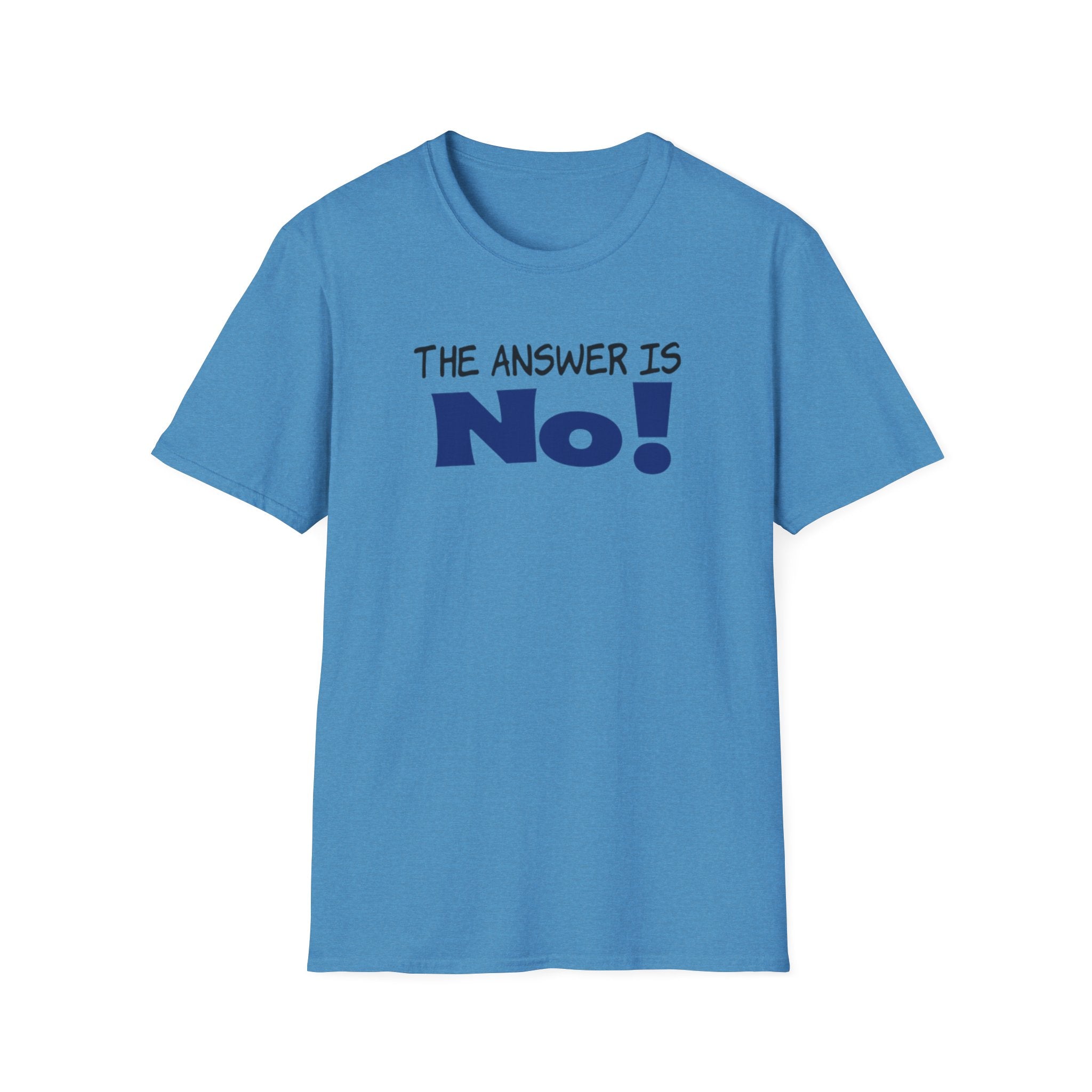 Camiseta con mensaje: "¡La respuesta es no!", camiseta gráfica llamativa