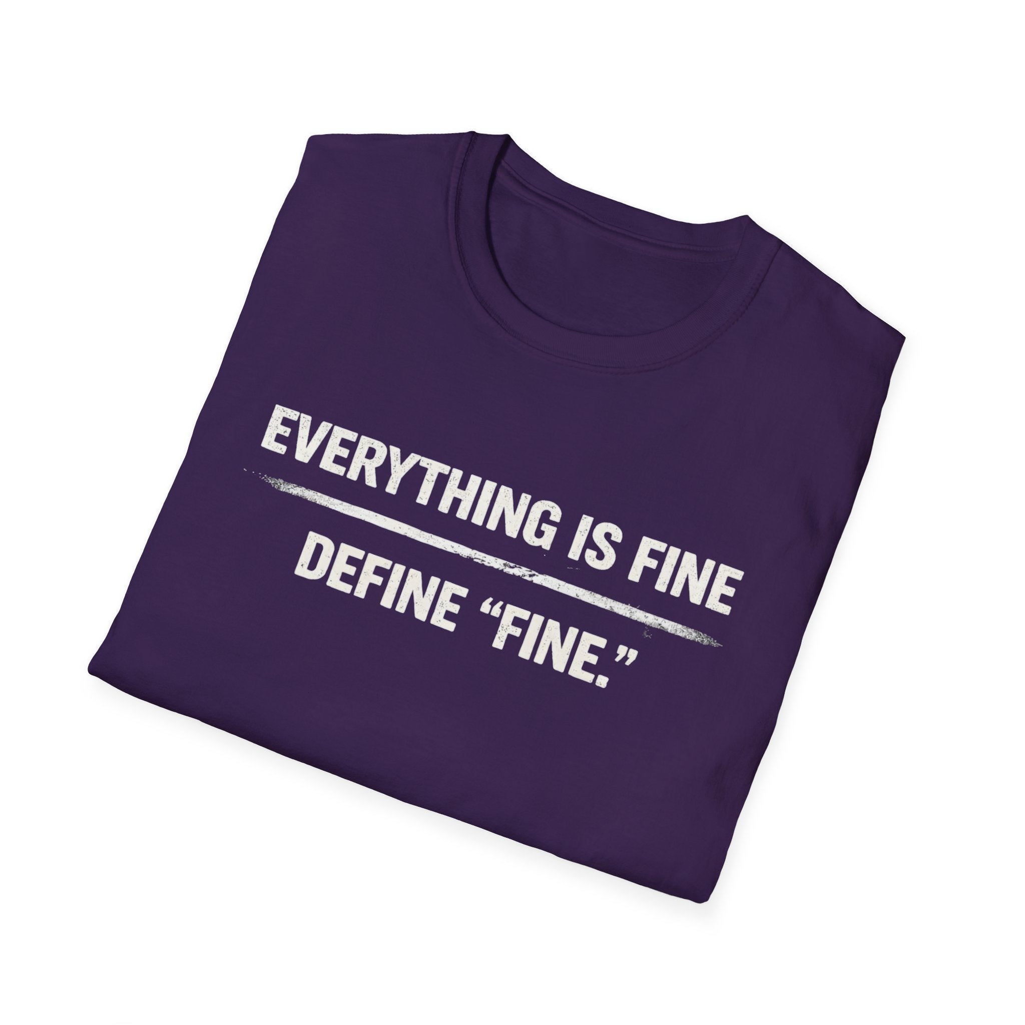 Minimalist 'Everything Is Fine' White Tee — Subtle Irony Graphic T-Shirt