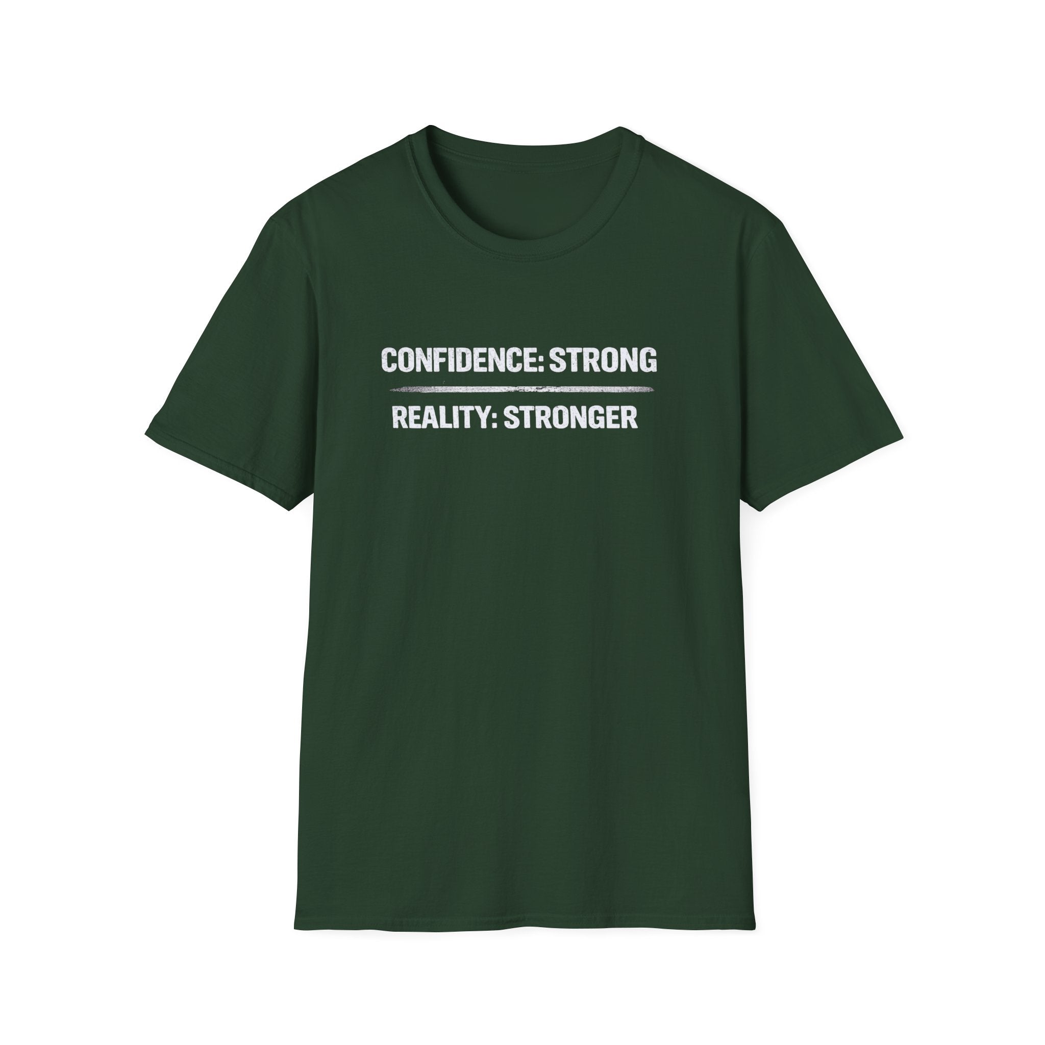Confidence Strong T-Shirt — Motivational Graphic Tee