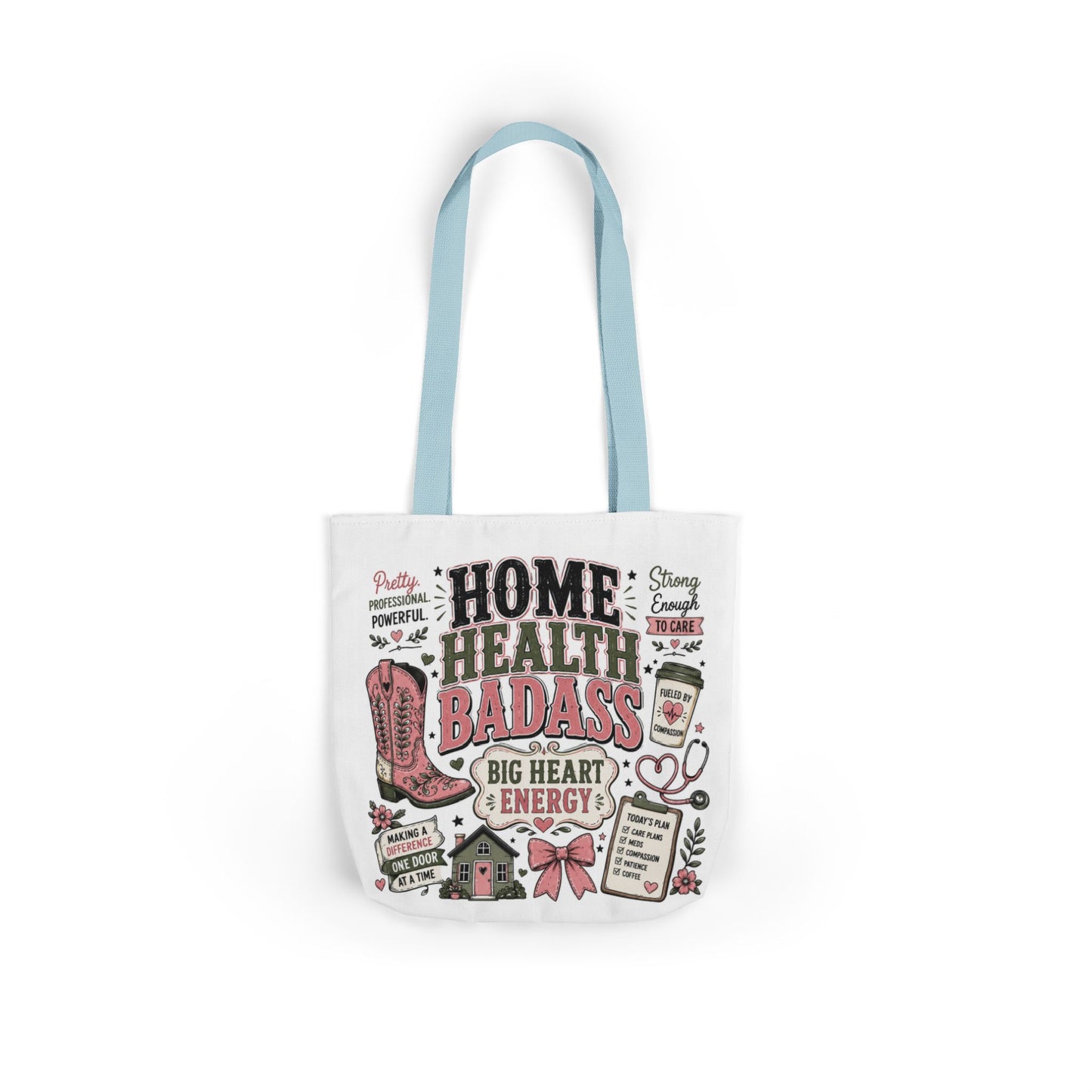 Home Health Care Badass Canvas Tote Bag — Nurse & Caregiver Gift