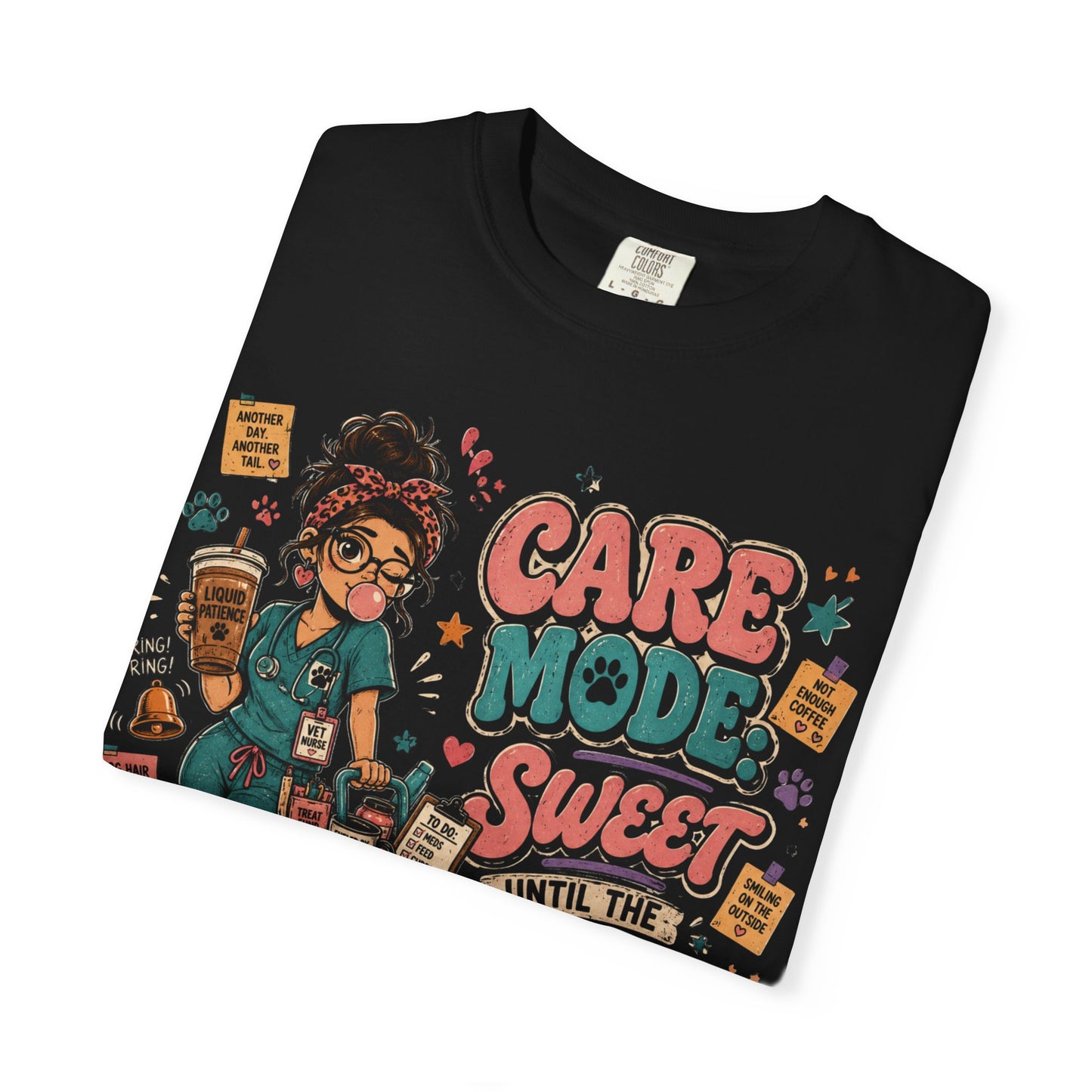 Care Mode Coffee T‑Shirt — "Care Mode: Sweet Until the Coffee Runs Out" Graphic Tee