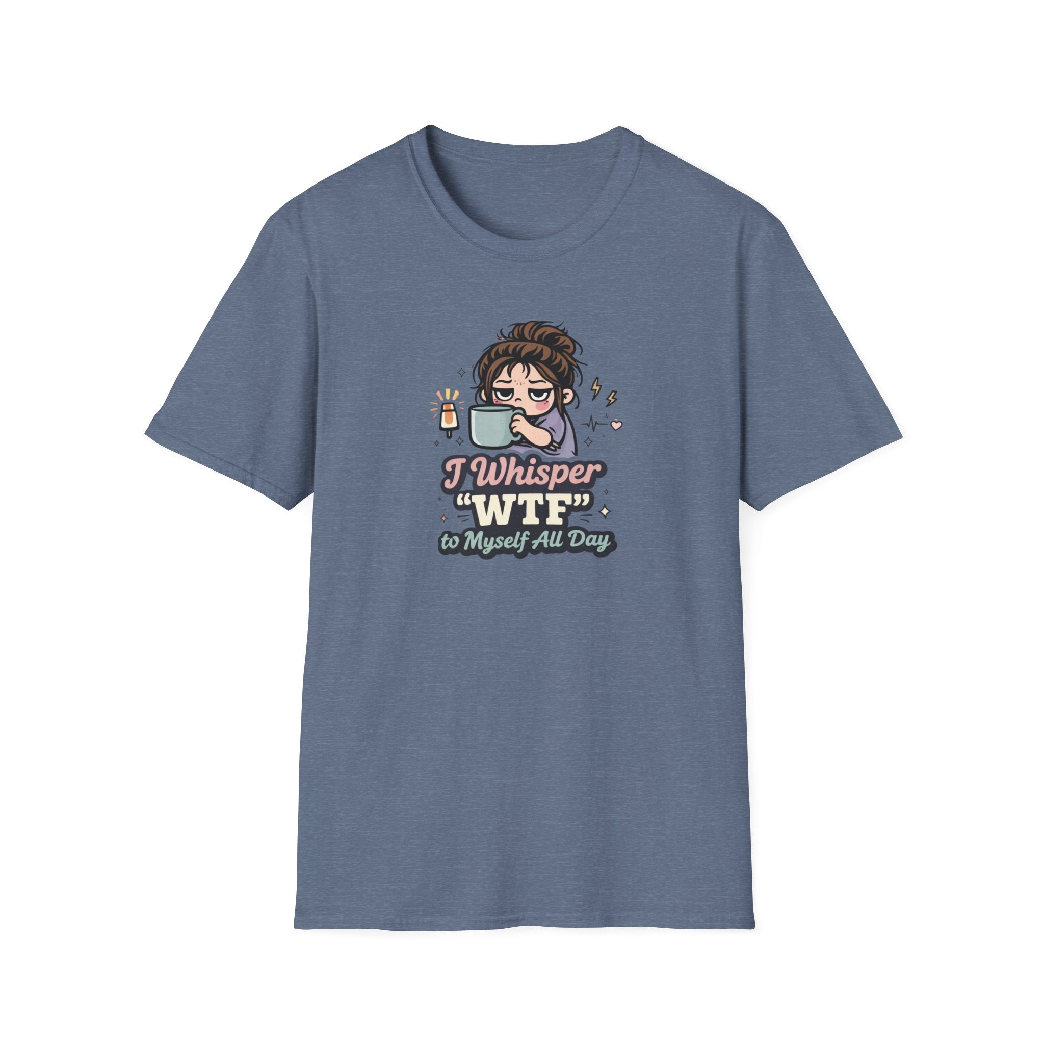 “I Whisper ‘WTF’ to Myself All Day”