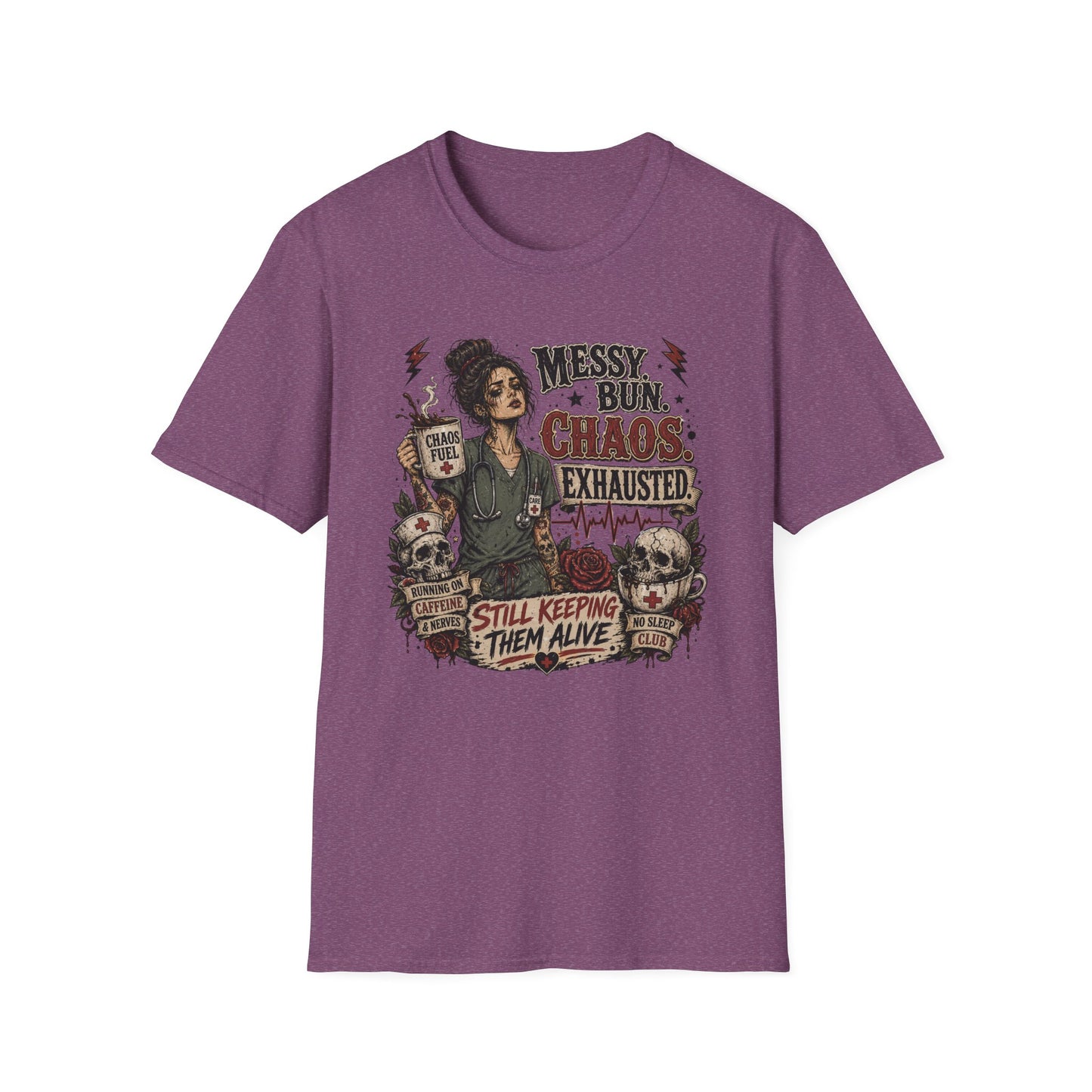 "Messy Bun, Chaos, Exhausted, Still Keeping Them Alive" Graphic Tee