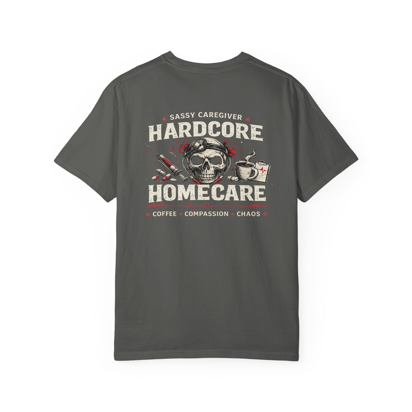 Hardcore Homecare T-Shirt — Skull Nurse & Medical Tools Graphic