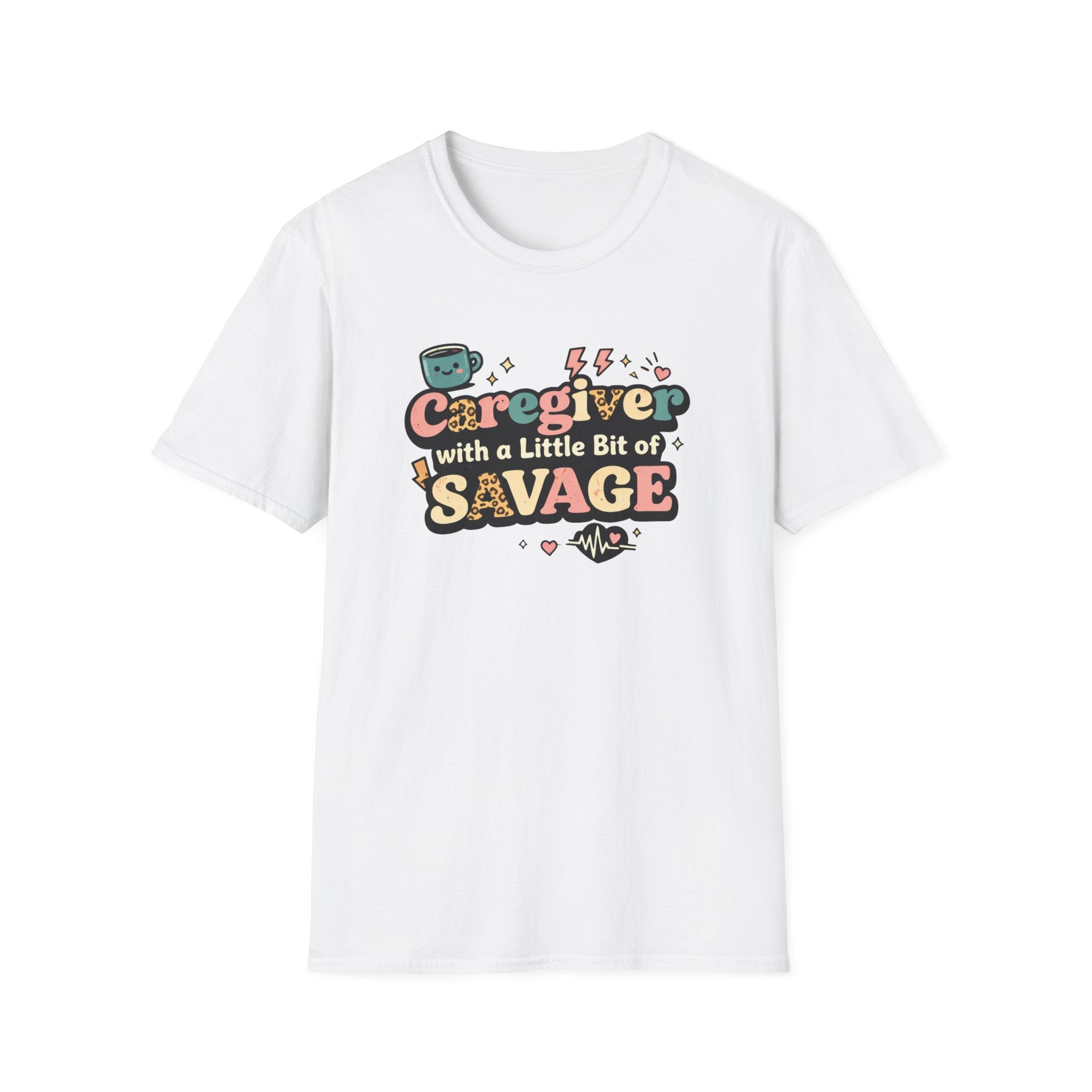 Caregiver With A Little Bit Of Savage