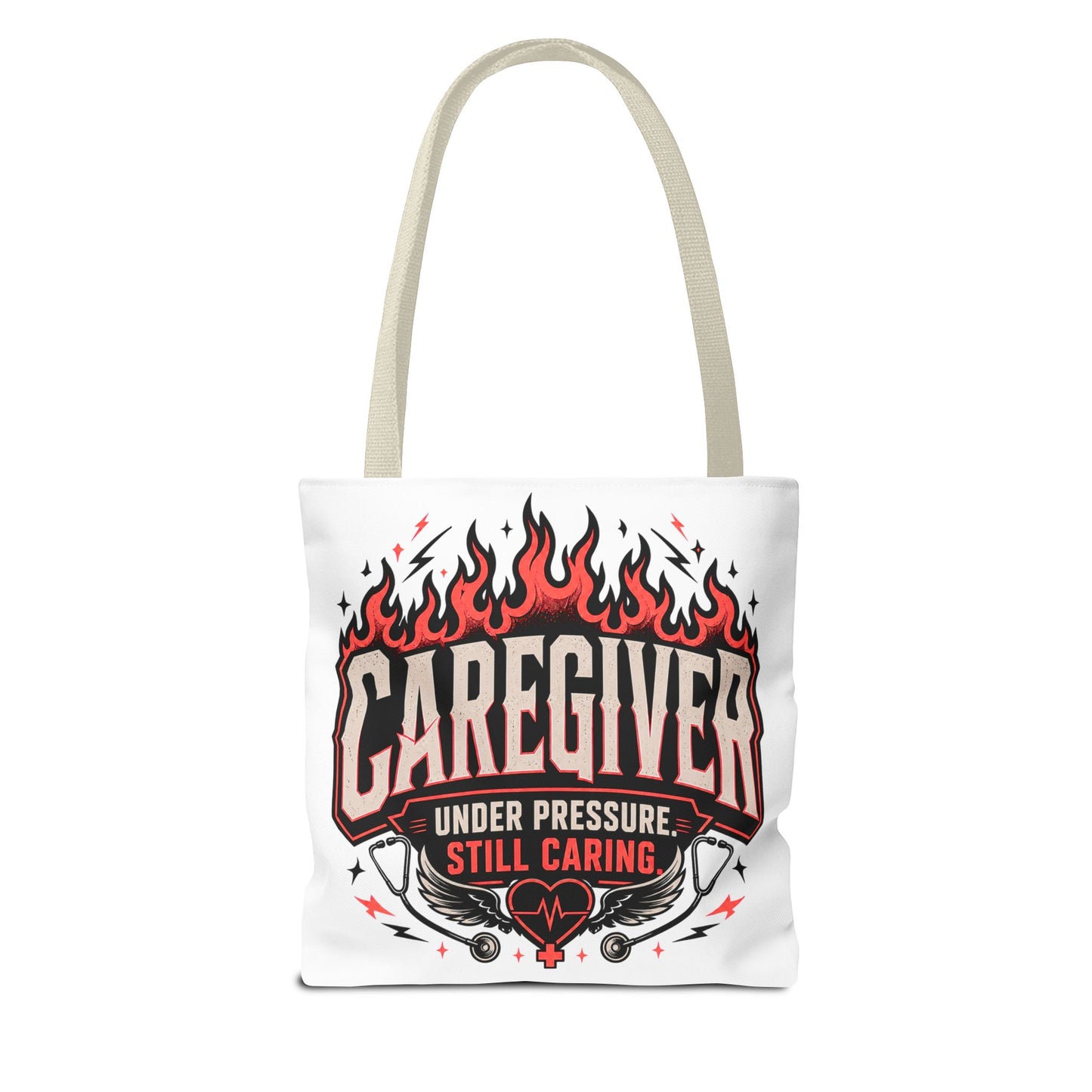 Caregiver Tote Bag — "Under Pressure, Still Caring" Flame Design