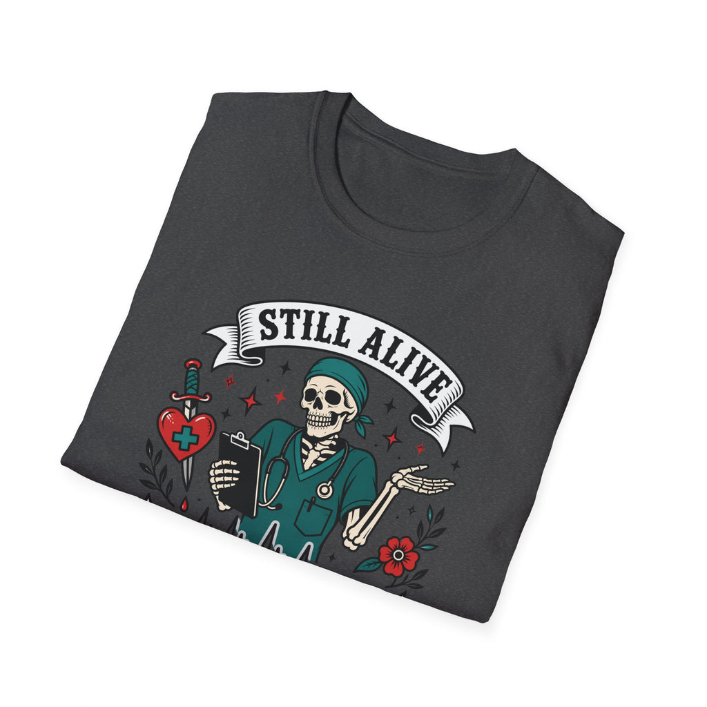 Still Alive Skeleton T-Shirt — "Still Alive You're Welcome" Graphic Tee
