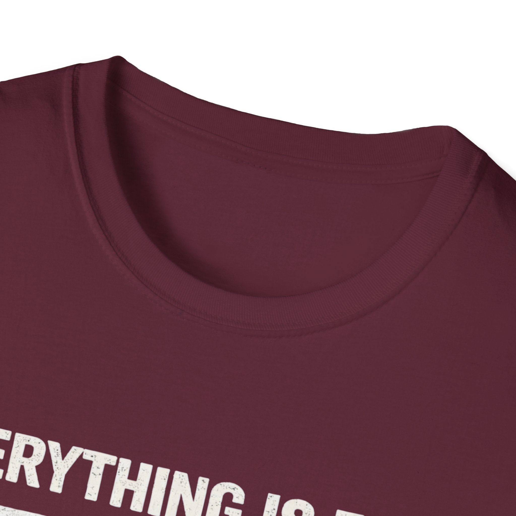 Minimalist 'Everything Is Fine' White Tee — Subtle Irony Graphic T-Shirt