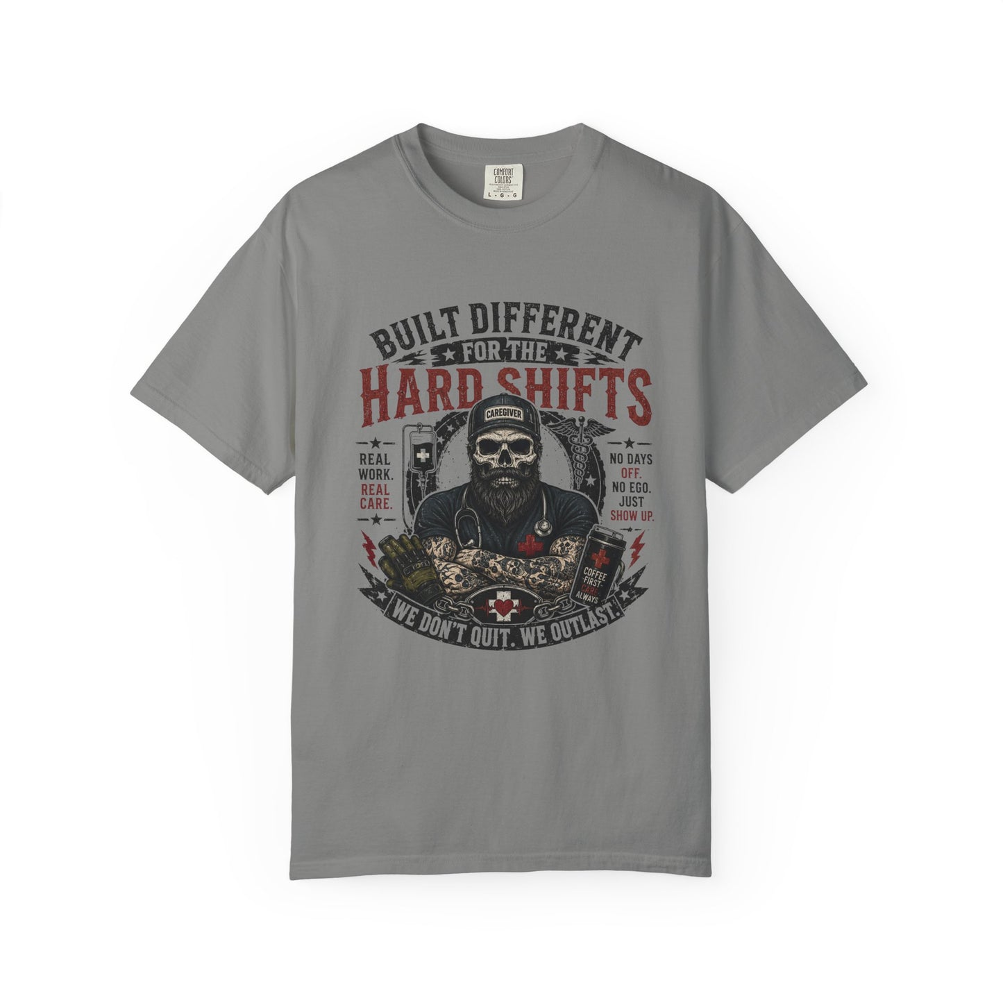 Built Different For Hard Shifts Men  T-Shirt — Heavy-Duty Work Crew Tee