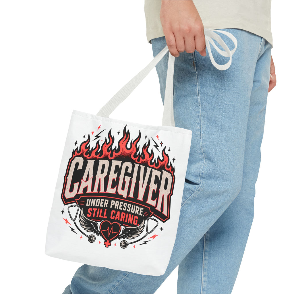 Caregiver Tote Bag — "Under Pressure, Still Caring" Flame Design