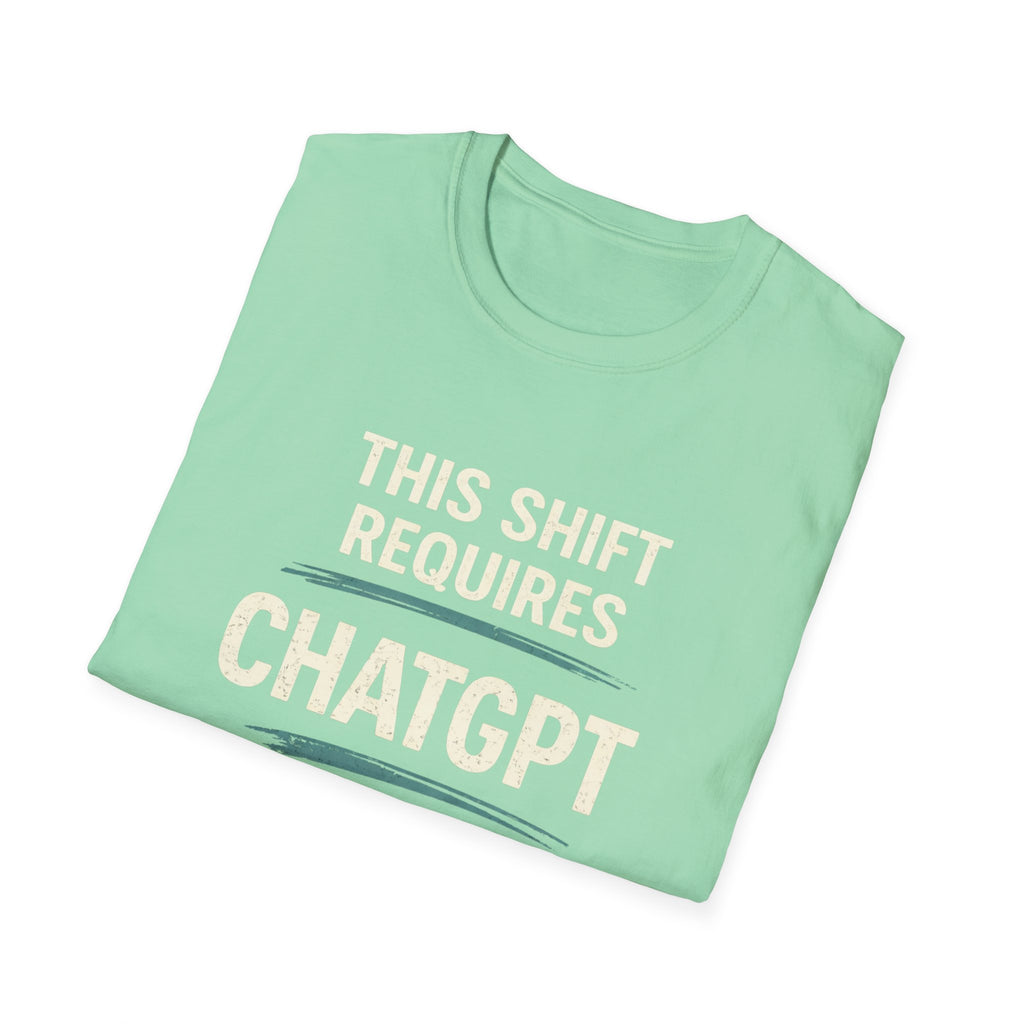 This Shift Requires ChatGPT