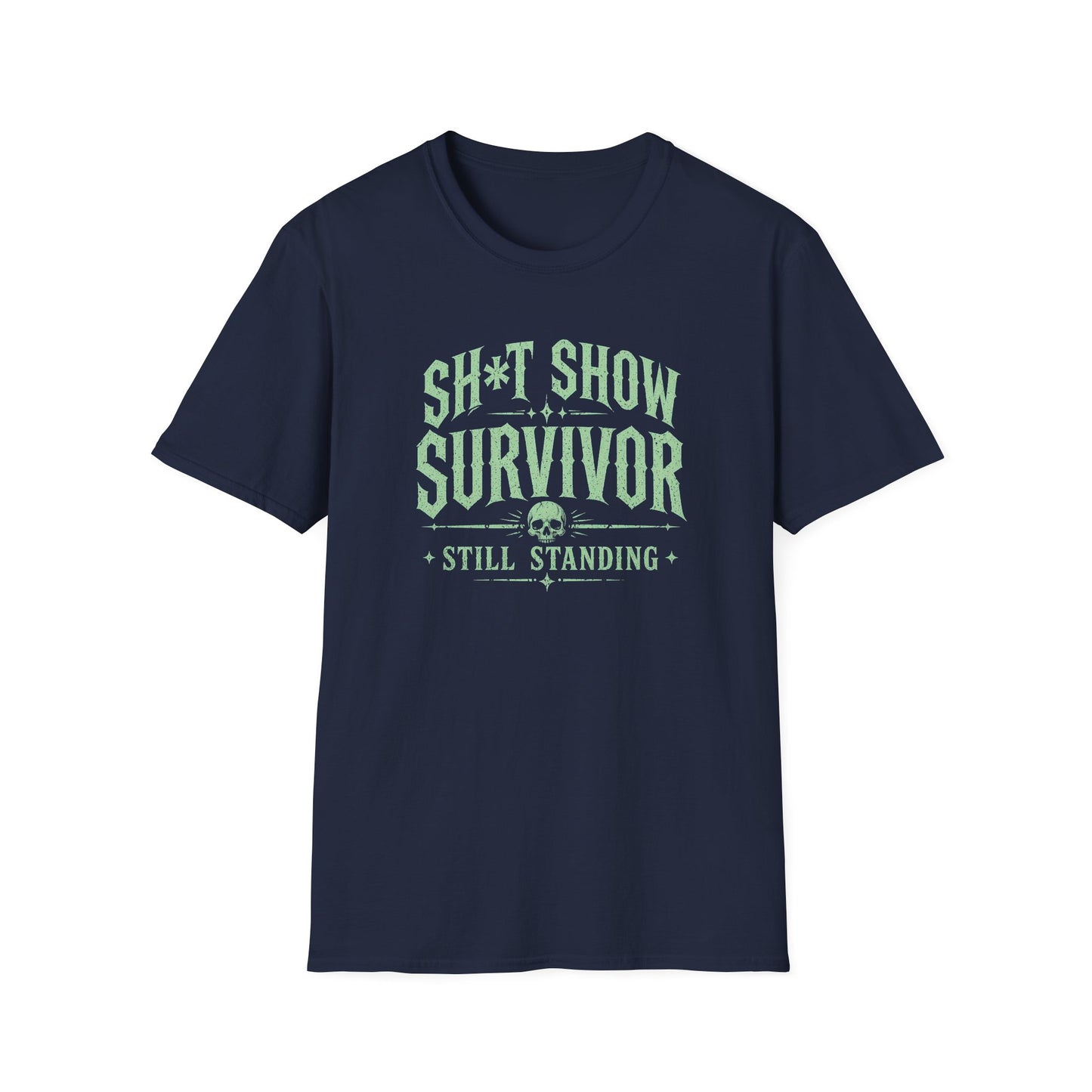 Survivor T-Shirt — "Sh*t Show Survivor: Still Standing" Graphic Tee